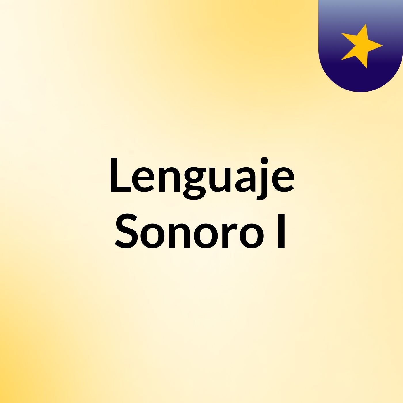 Lenguaje Sonoro I