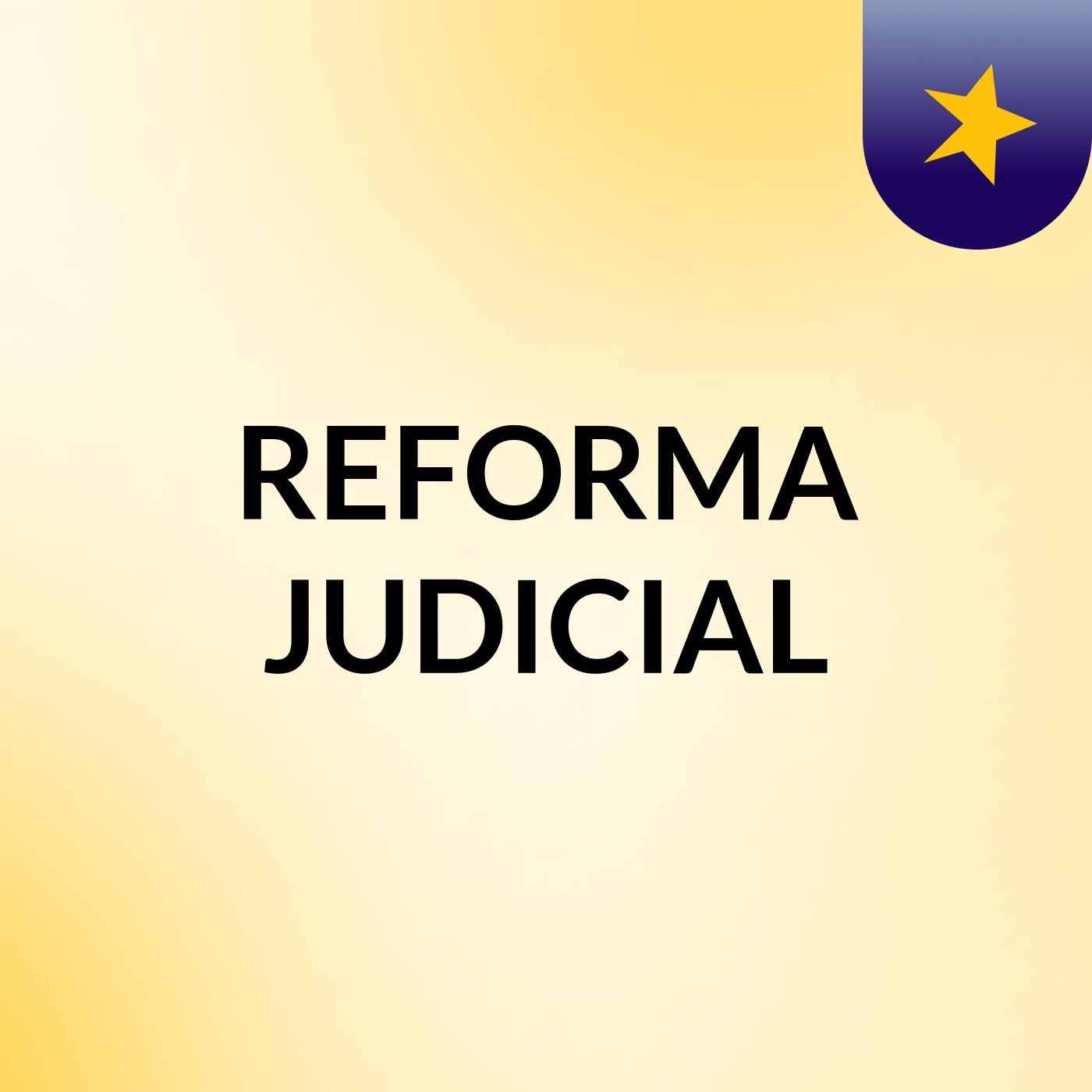 REFORMA JUDICIAL