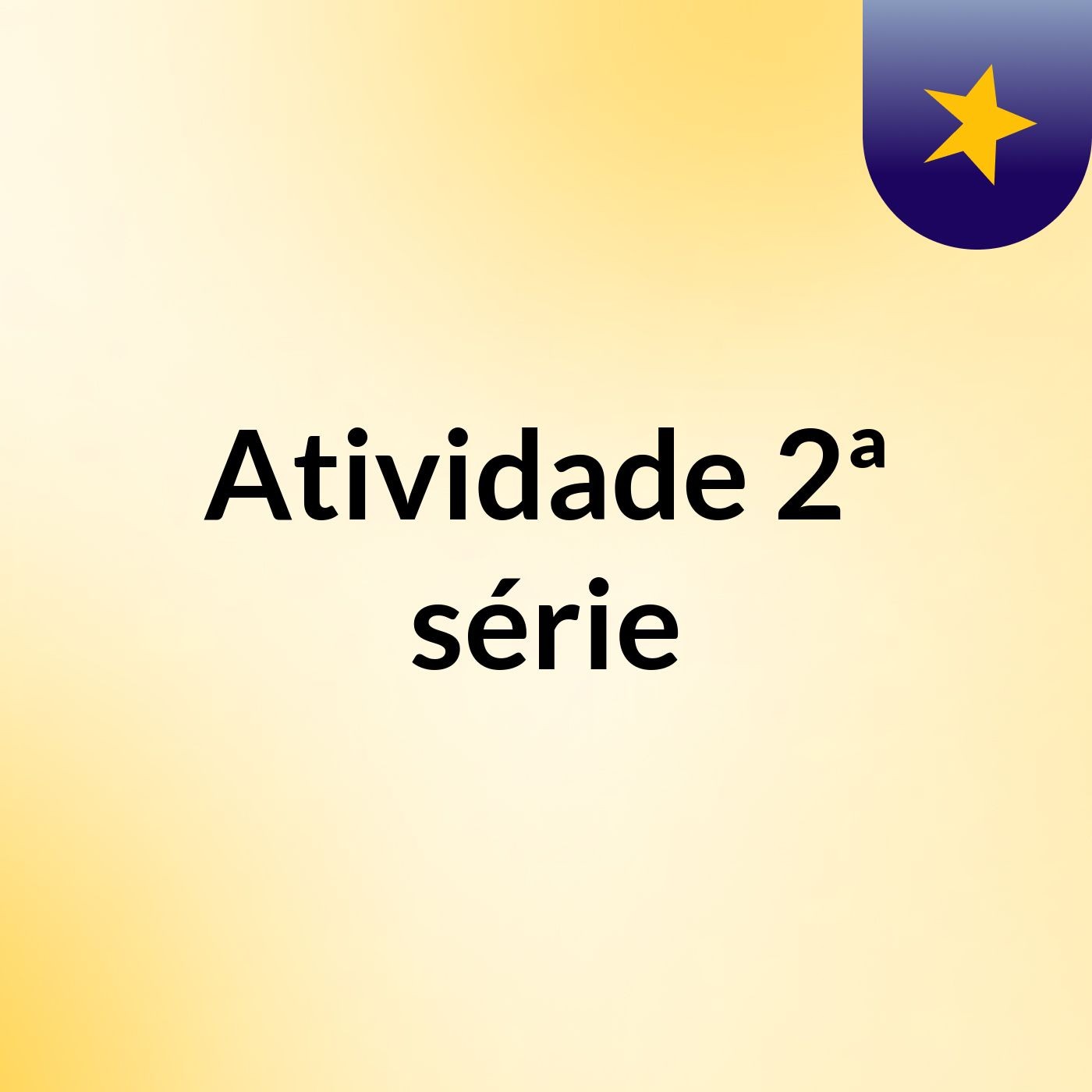 Atividade 2ª série