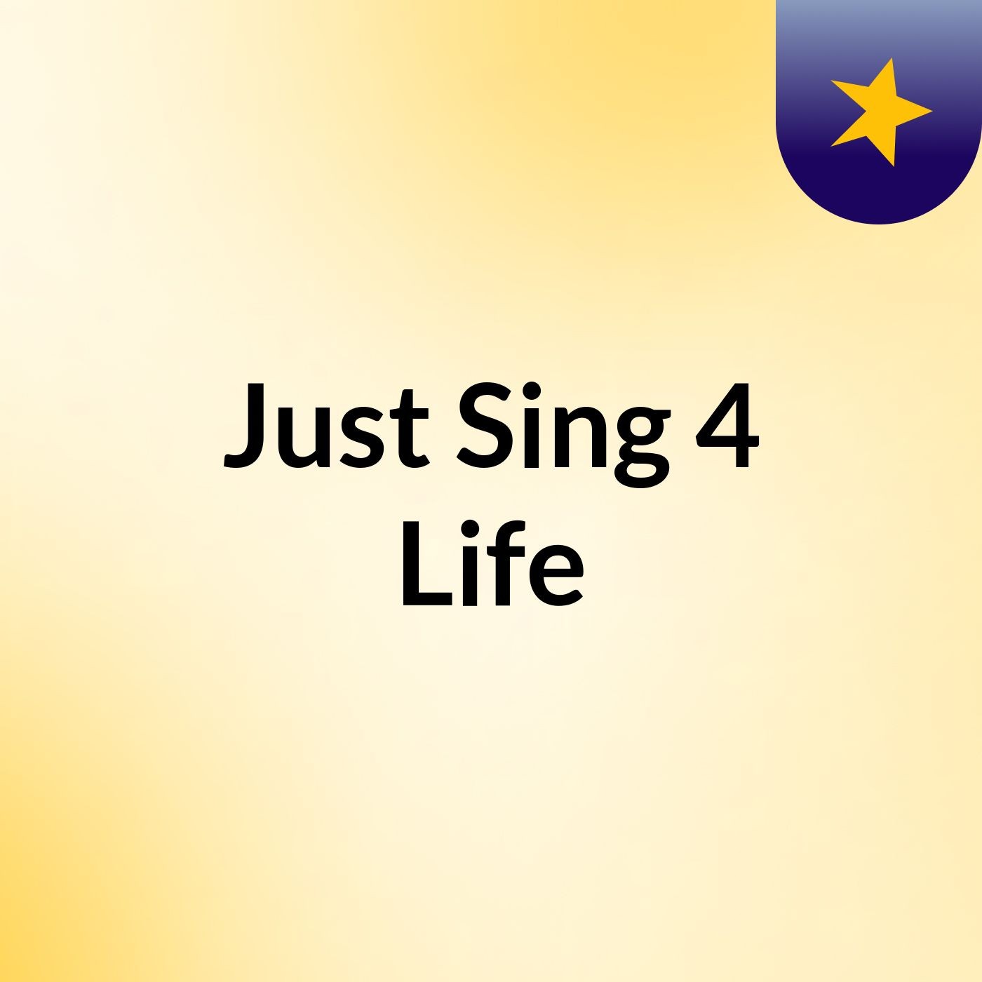 Just Sing 4 Life