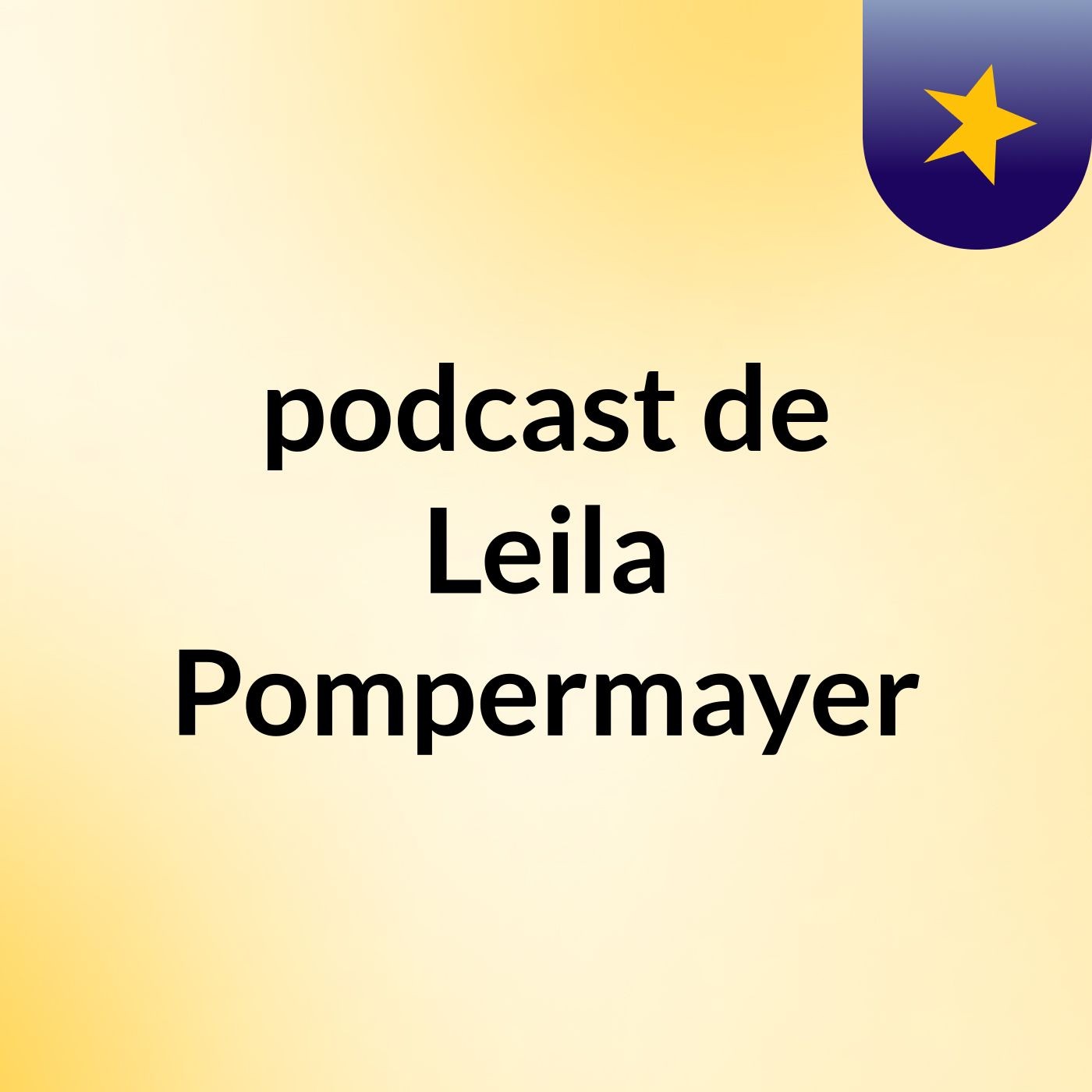 podcast de Leila Pompermayer podcast artwork