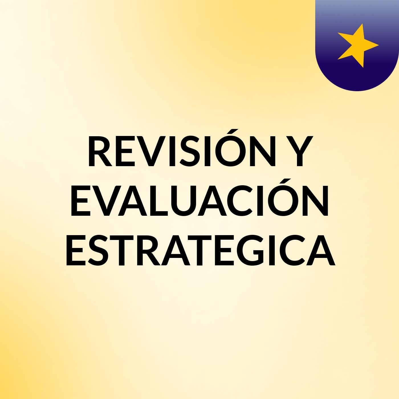 REVISIÓN Y EVALUACIÓN ESTRATEGICA podcast artwork