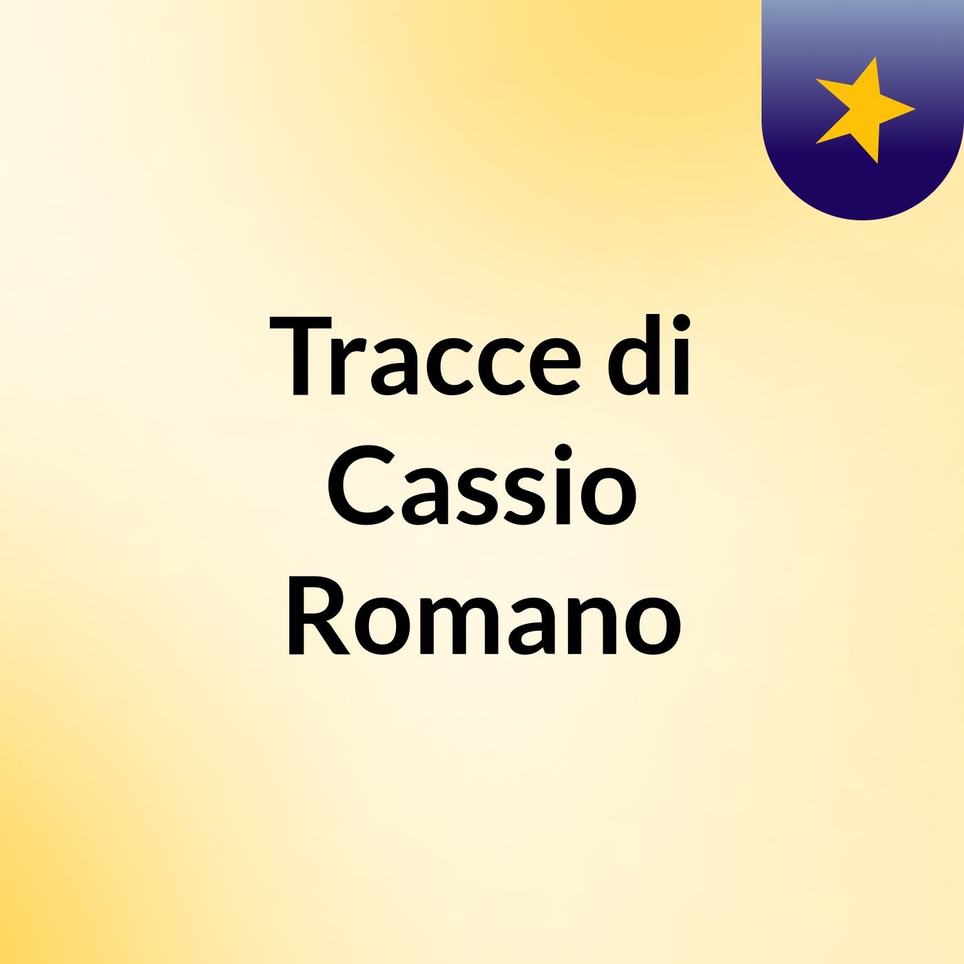 Tracce di Cassio Romano