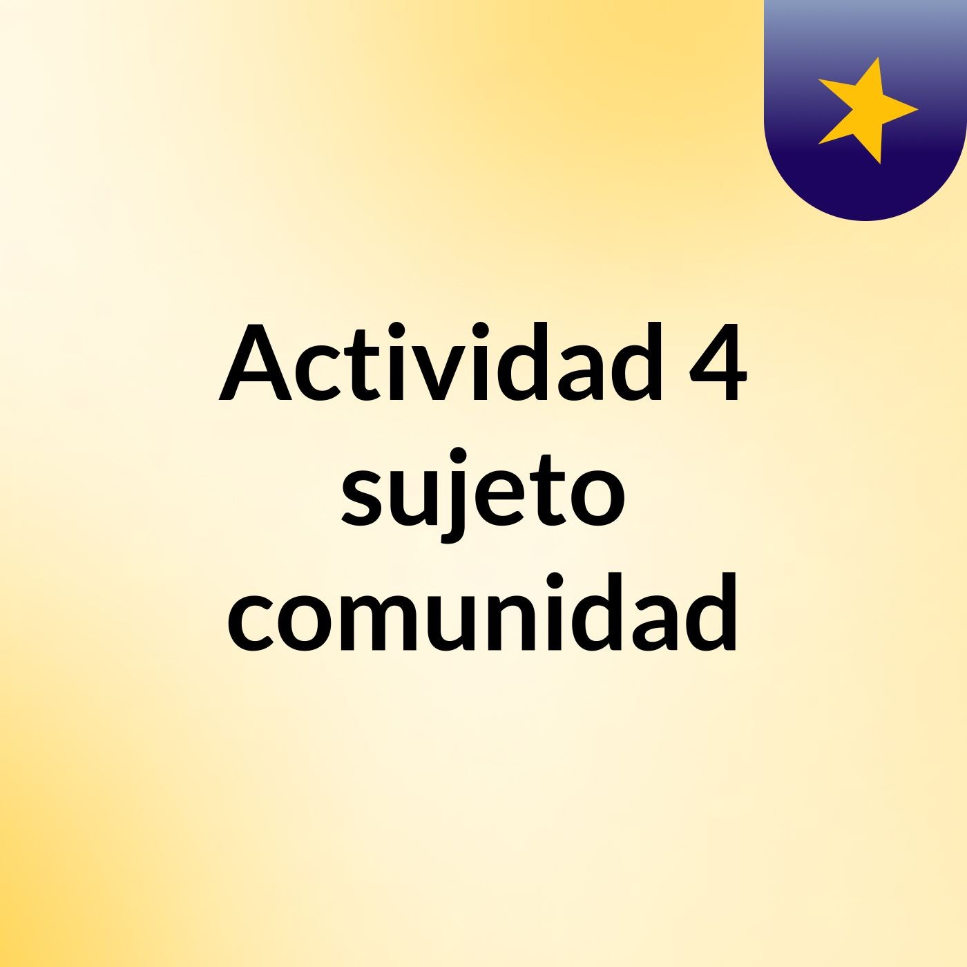 Actividad 4 sujeto, comunidad podcast artwork