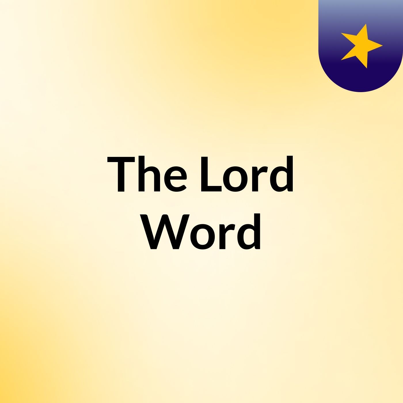 The Lord Word Pt 3