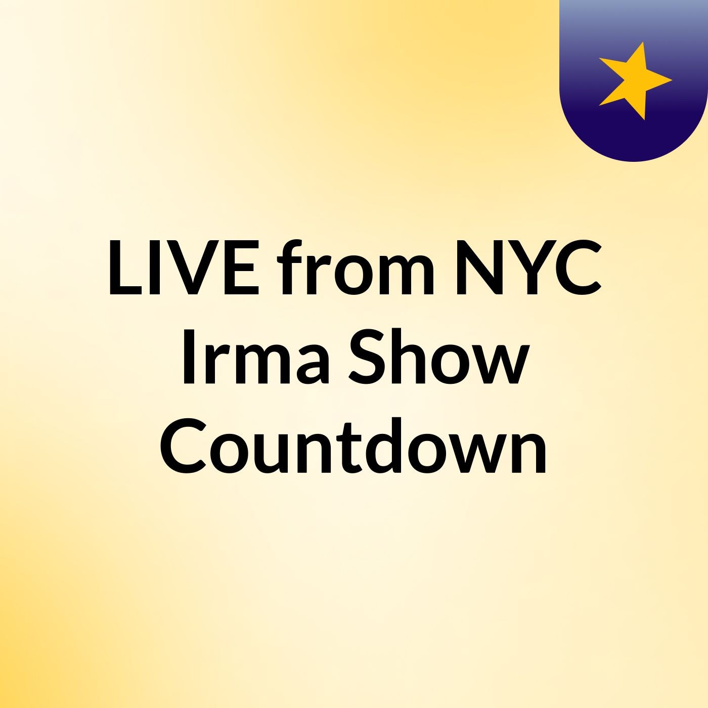 LIVE from NYC Irma Show Countdown