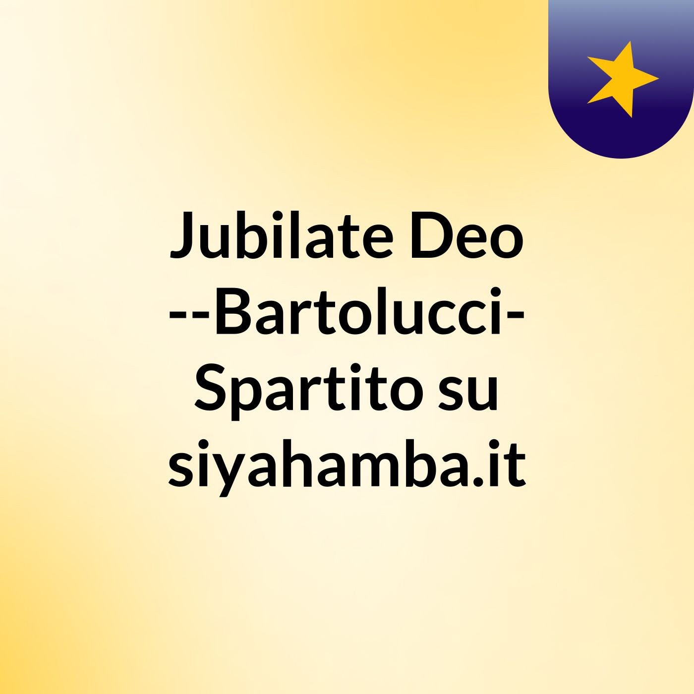 Jubilate Deo --Bartolucci-  Spartito su siyahamba.it