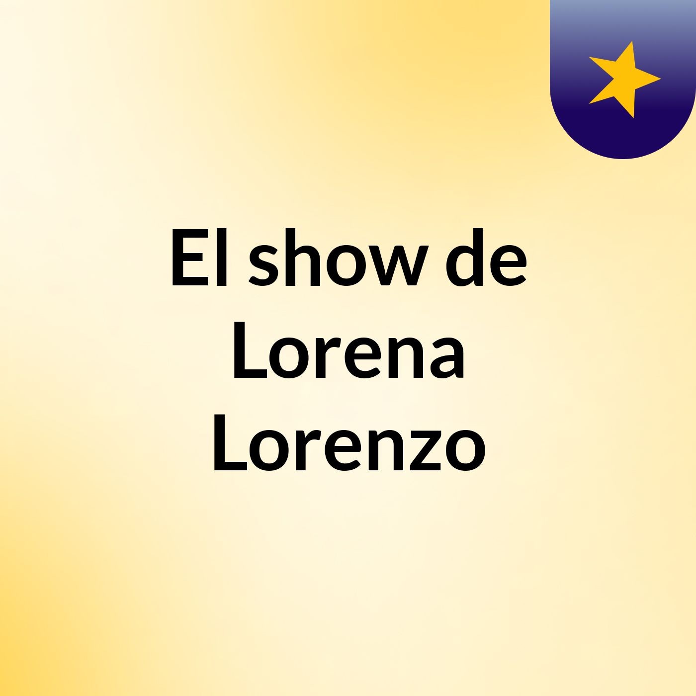 El show de Lorena Lorenzo