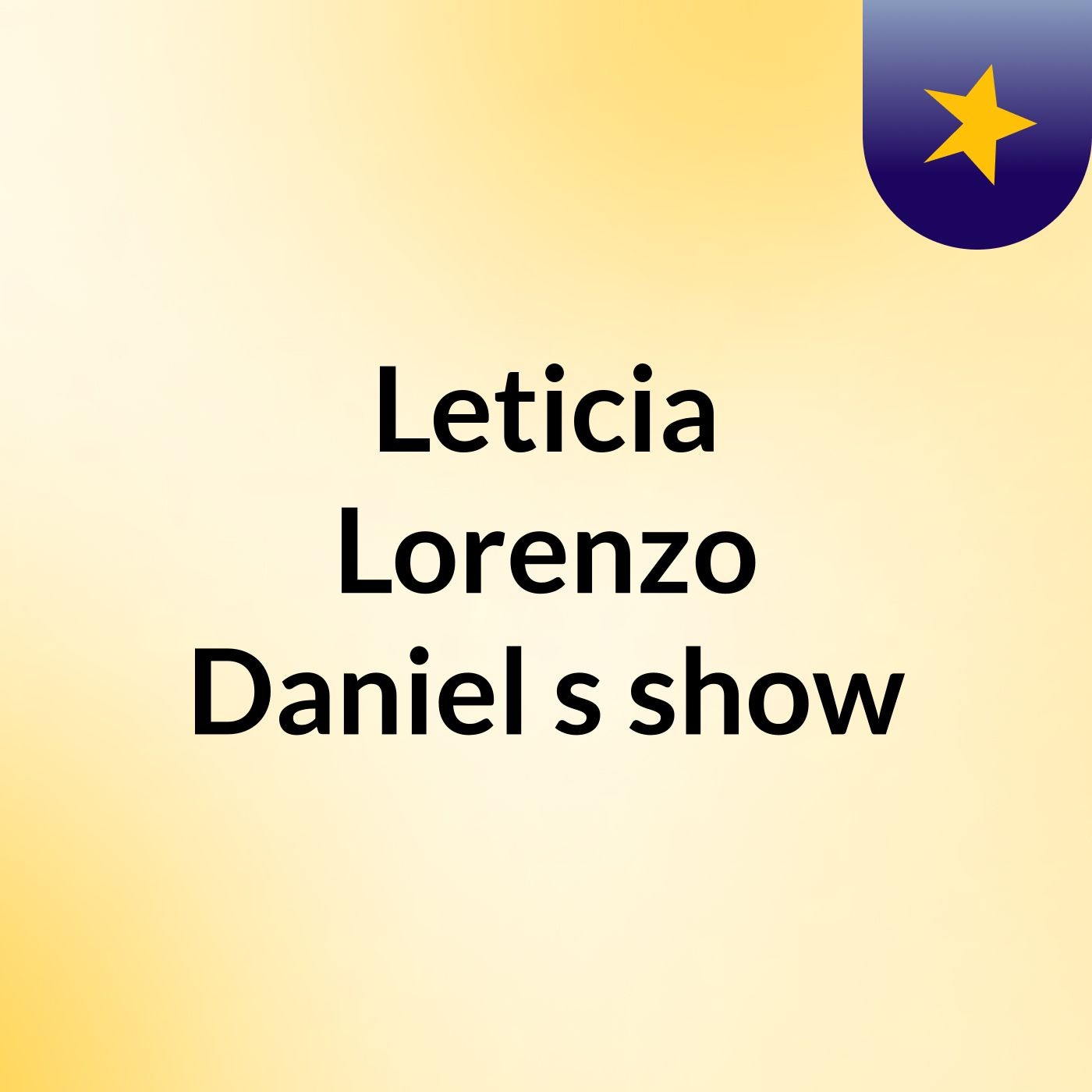 Leticia Lorenzo Daniel's show