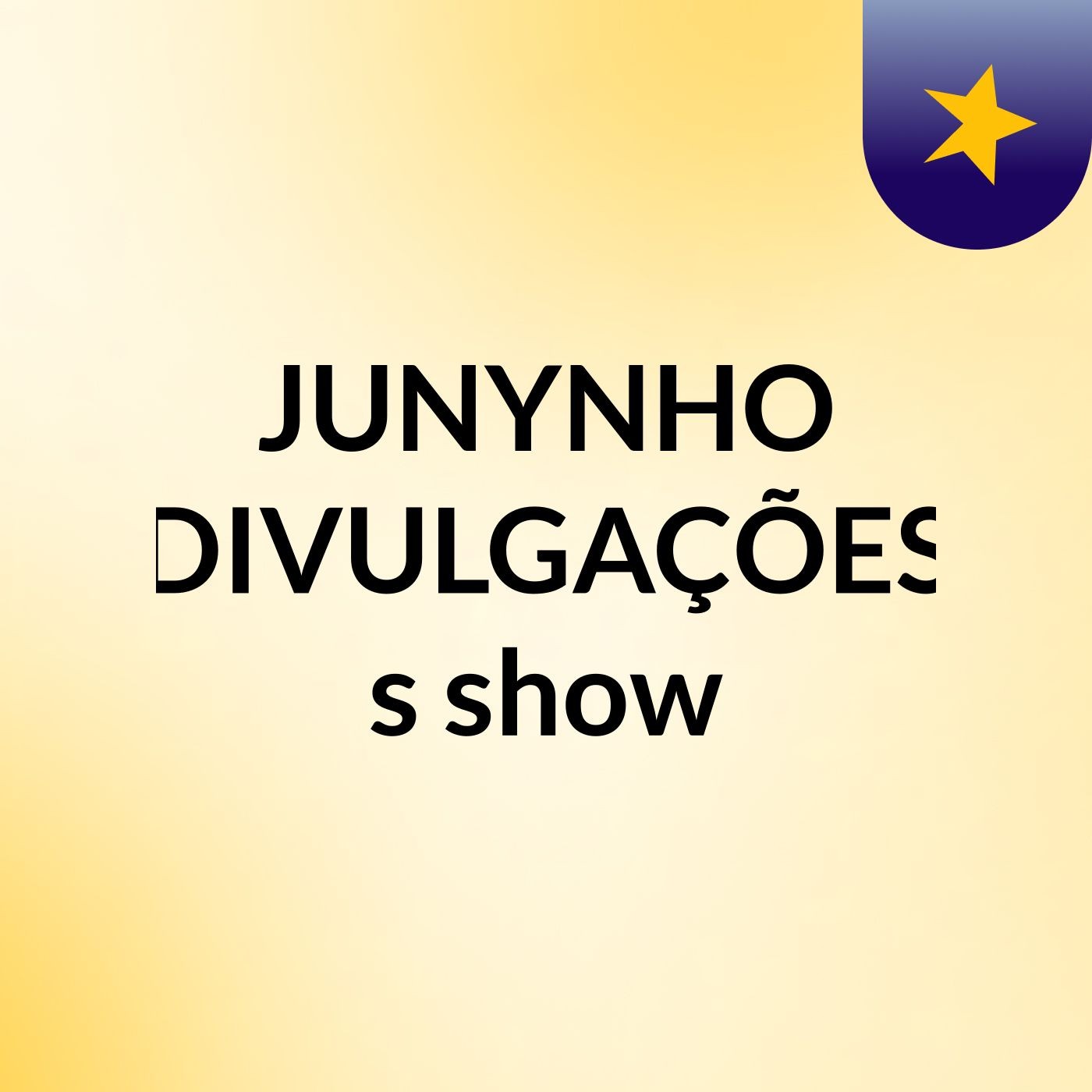 JUNYNHO DIVULGAÇÕES's show