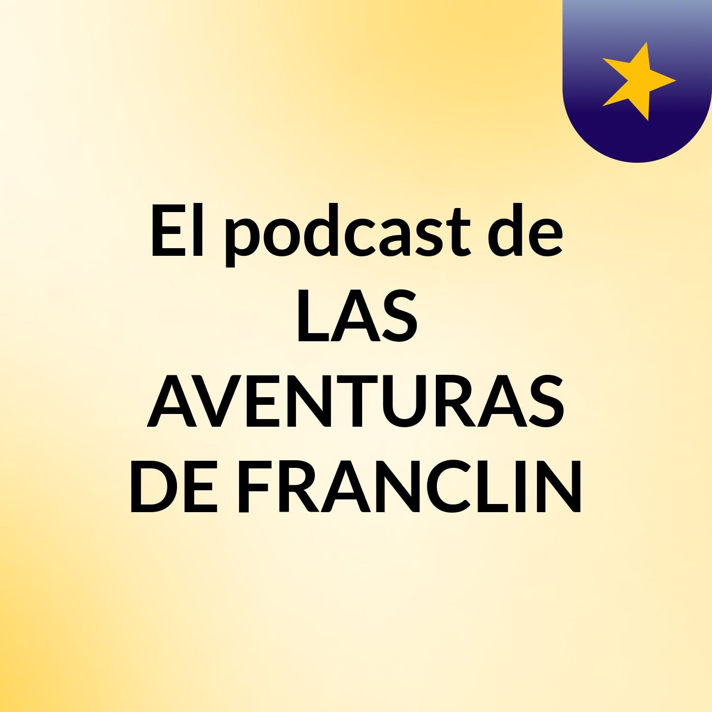 El podcast de LAS AVENTURAS DE FRANCLIN 