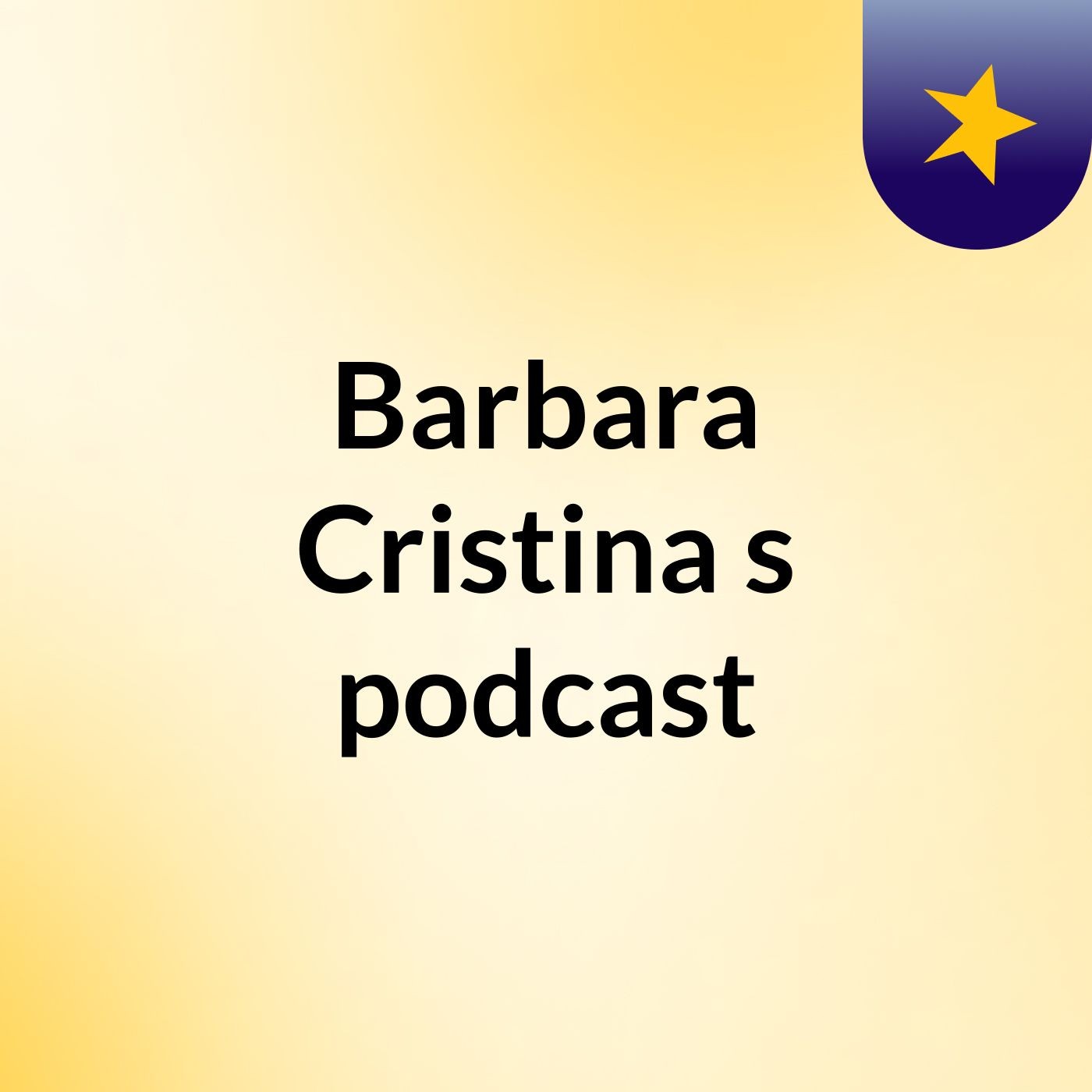 Barbara Cristina's podcast podcast artwork
