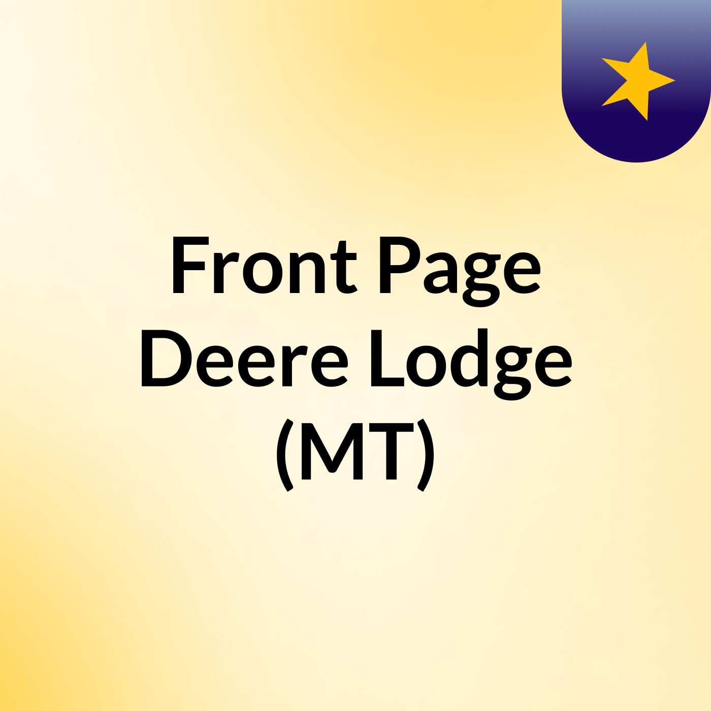 Front Page Deere Lodge (MT) Front Page Deere Lodge (MT)