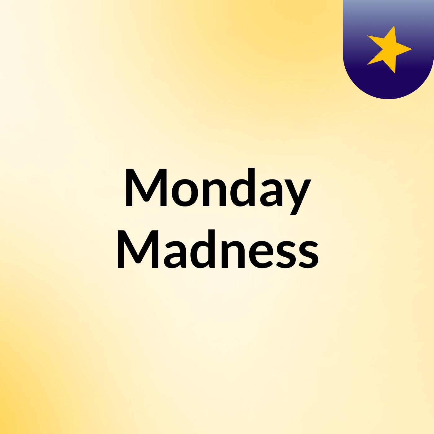 Monday Madness af Monday Madness