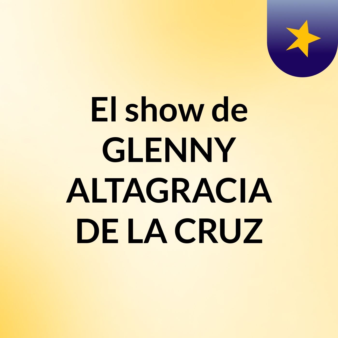 El show de GLENNY ALTAGRACIA DE LA CRUZ 