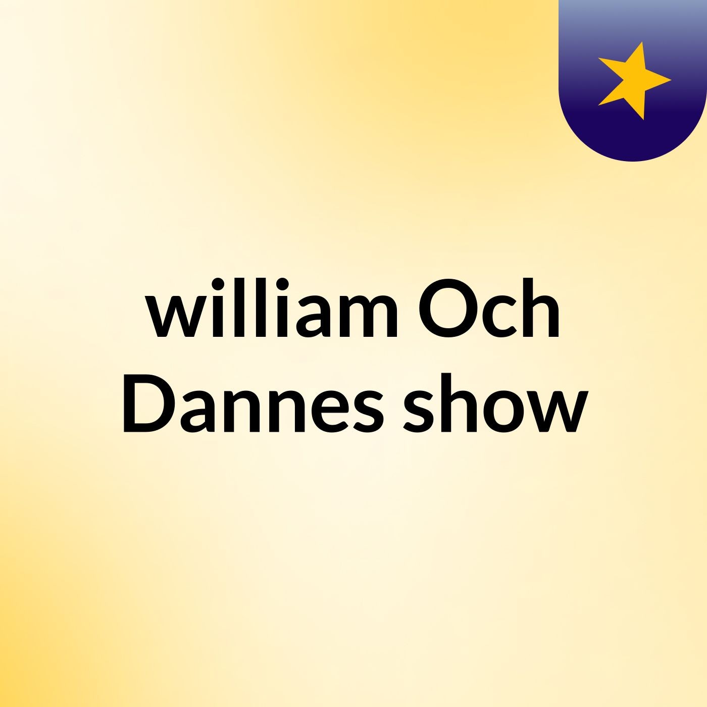 william Och Dannes show cover art