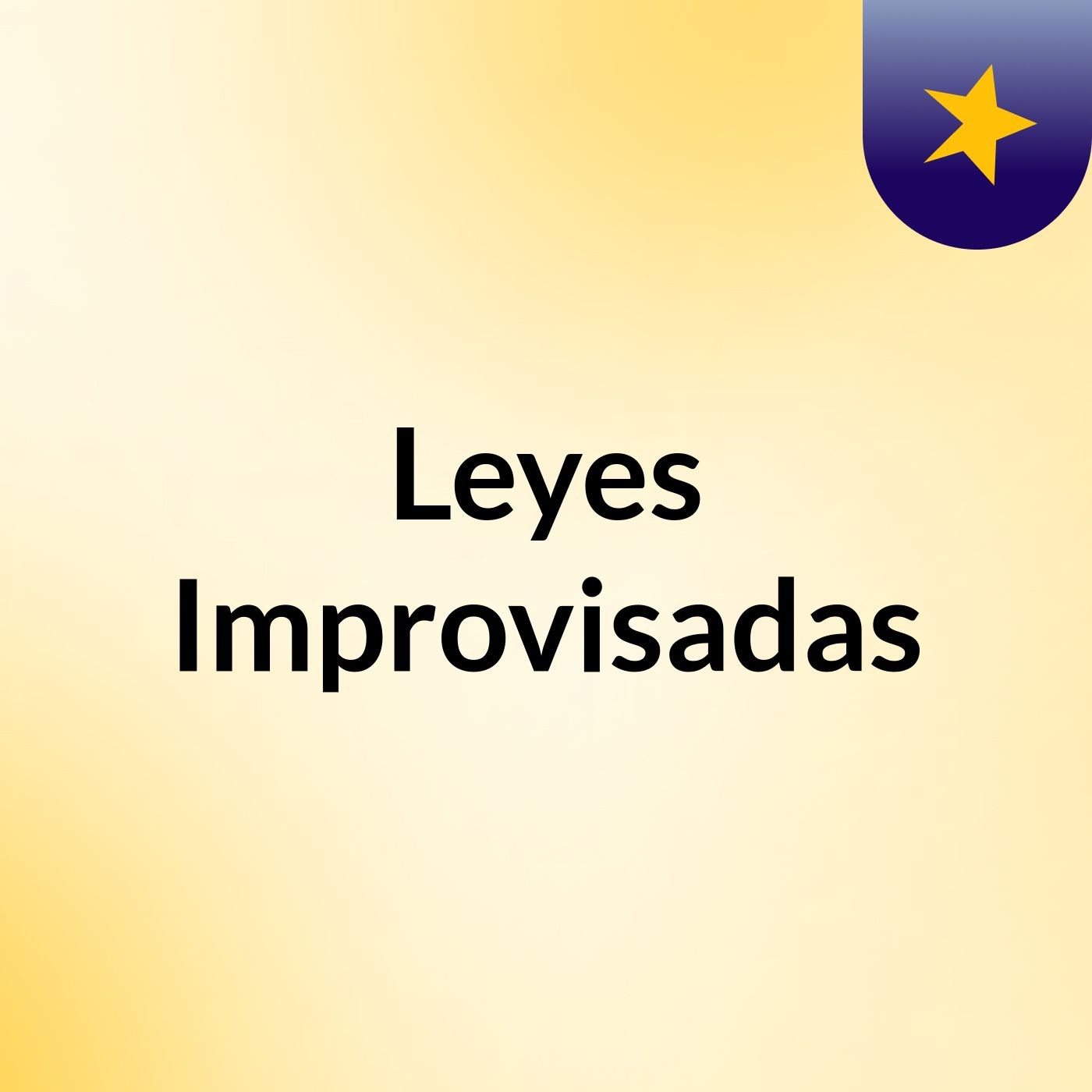 Leyes Improvisadas
