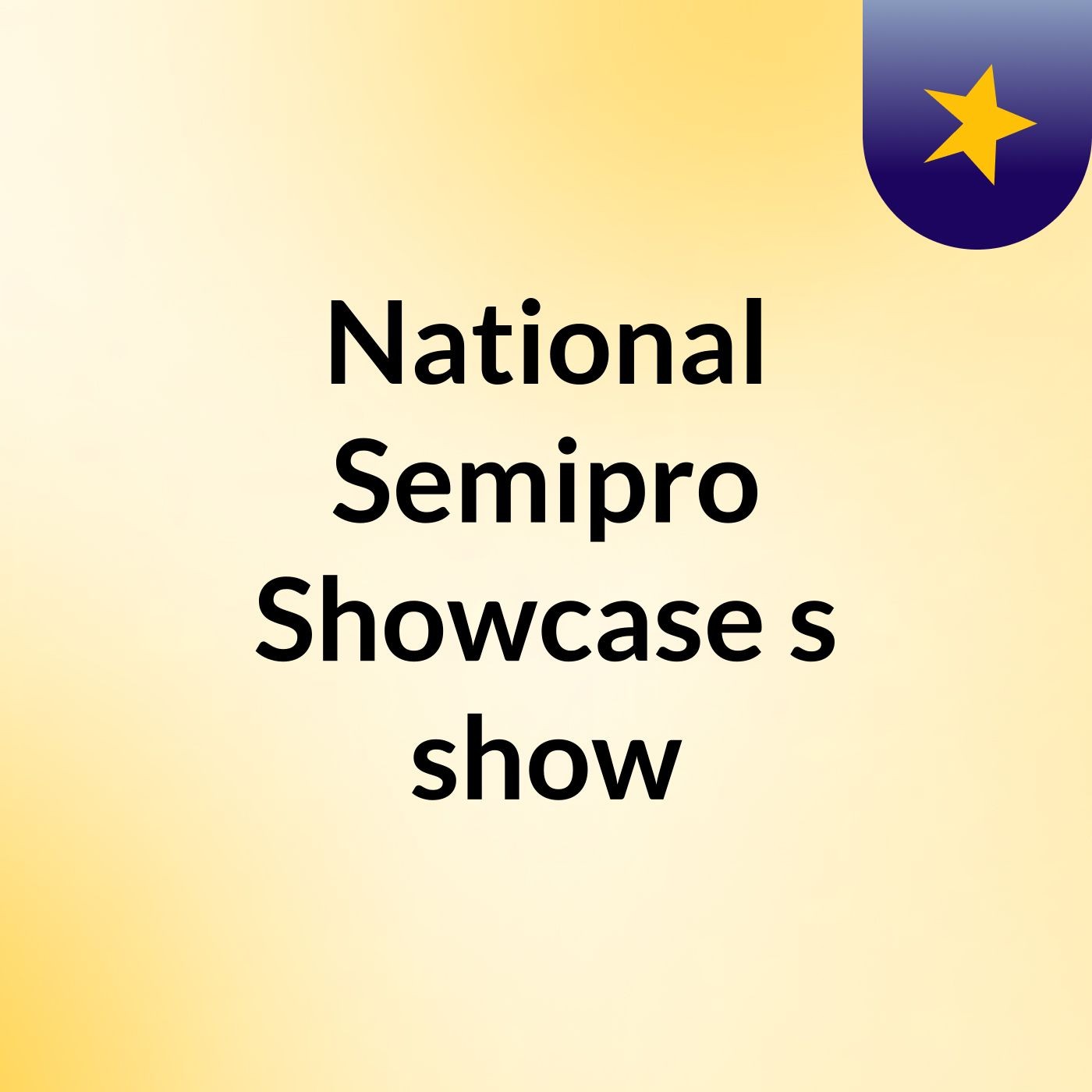 National Semipro Showcase (East Vs West AllStars)
