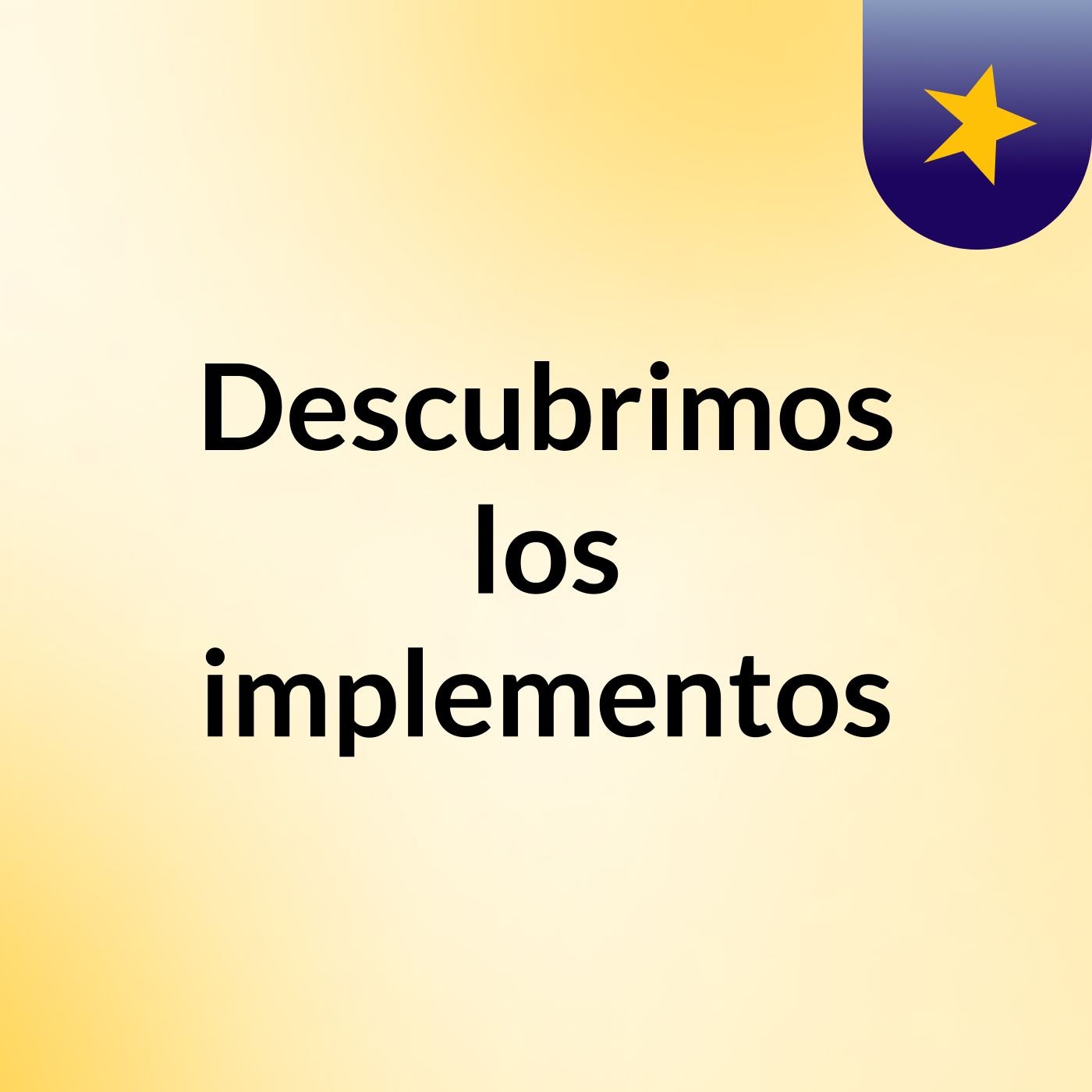 Descubrimos los implementos podcast artwork
