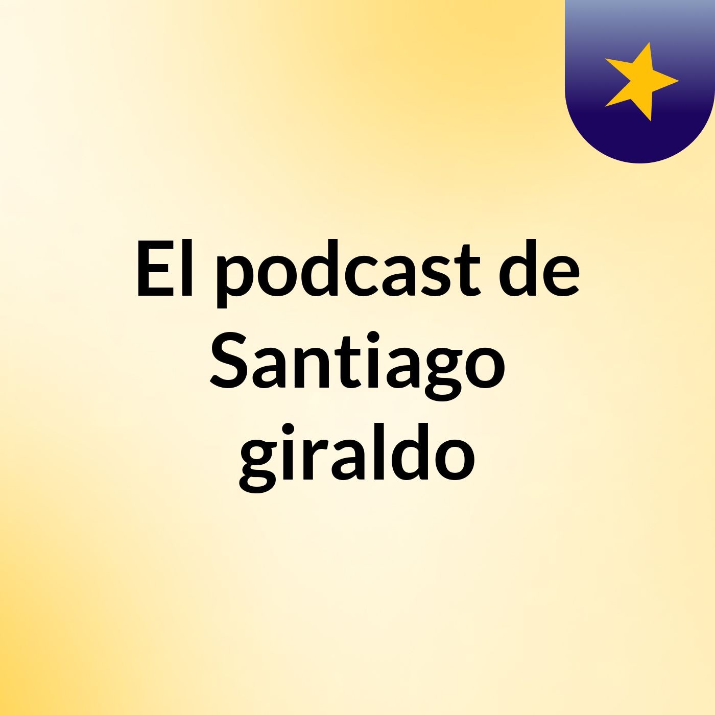 El podcast de Santiago giraldo