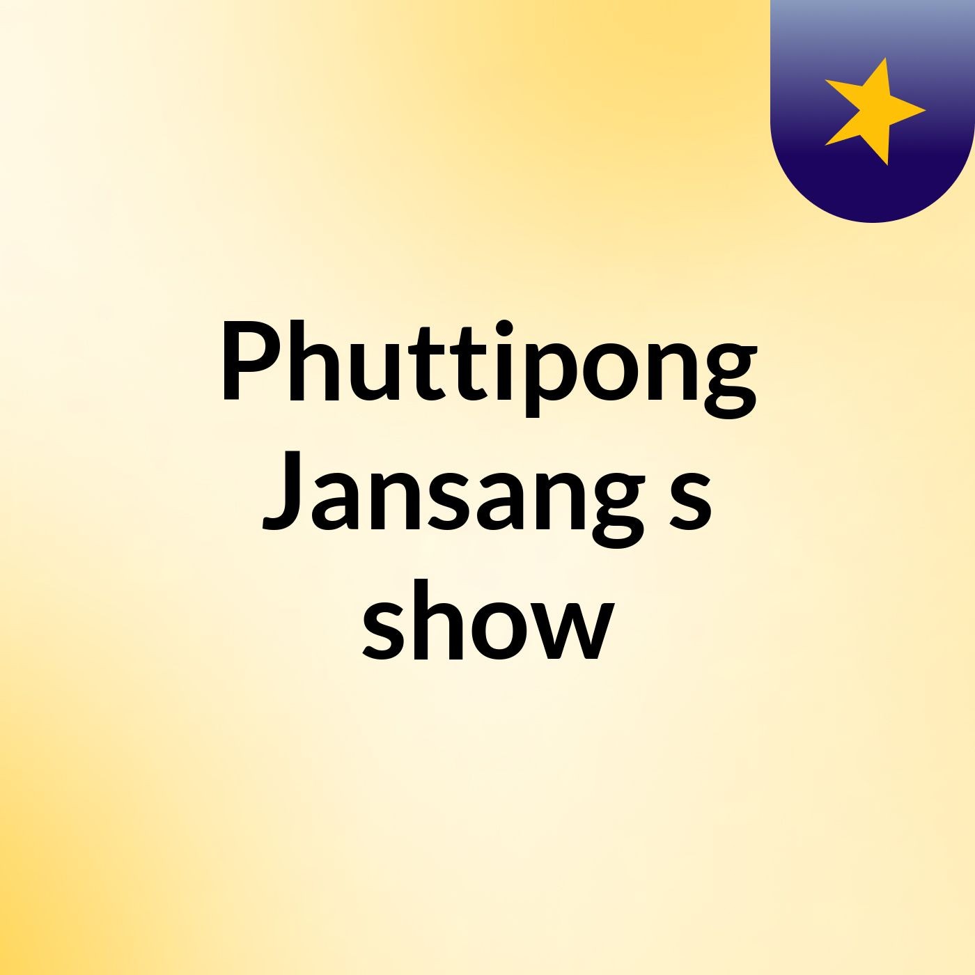 Phuttipong Jansang's show
