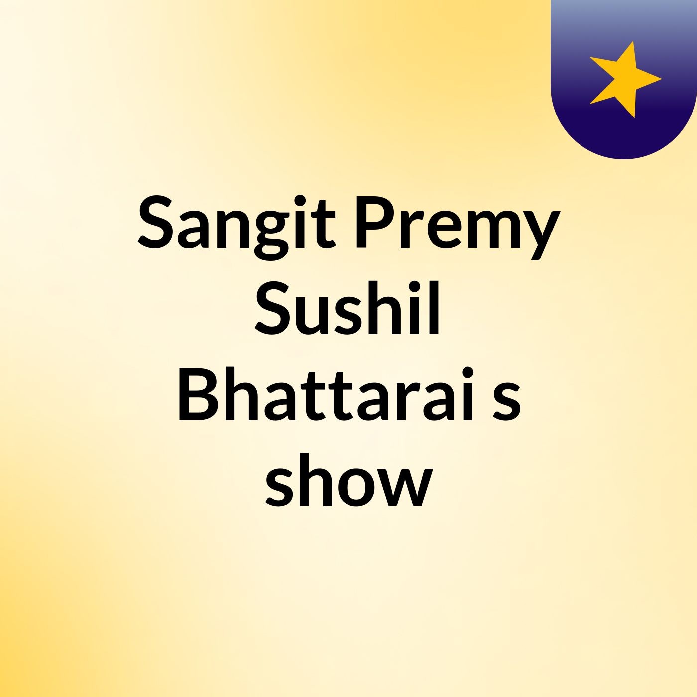 Sangit Premy Sushil Bhattarai's show