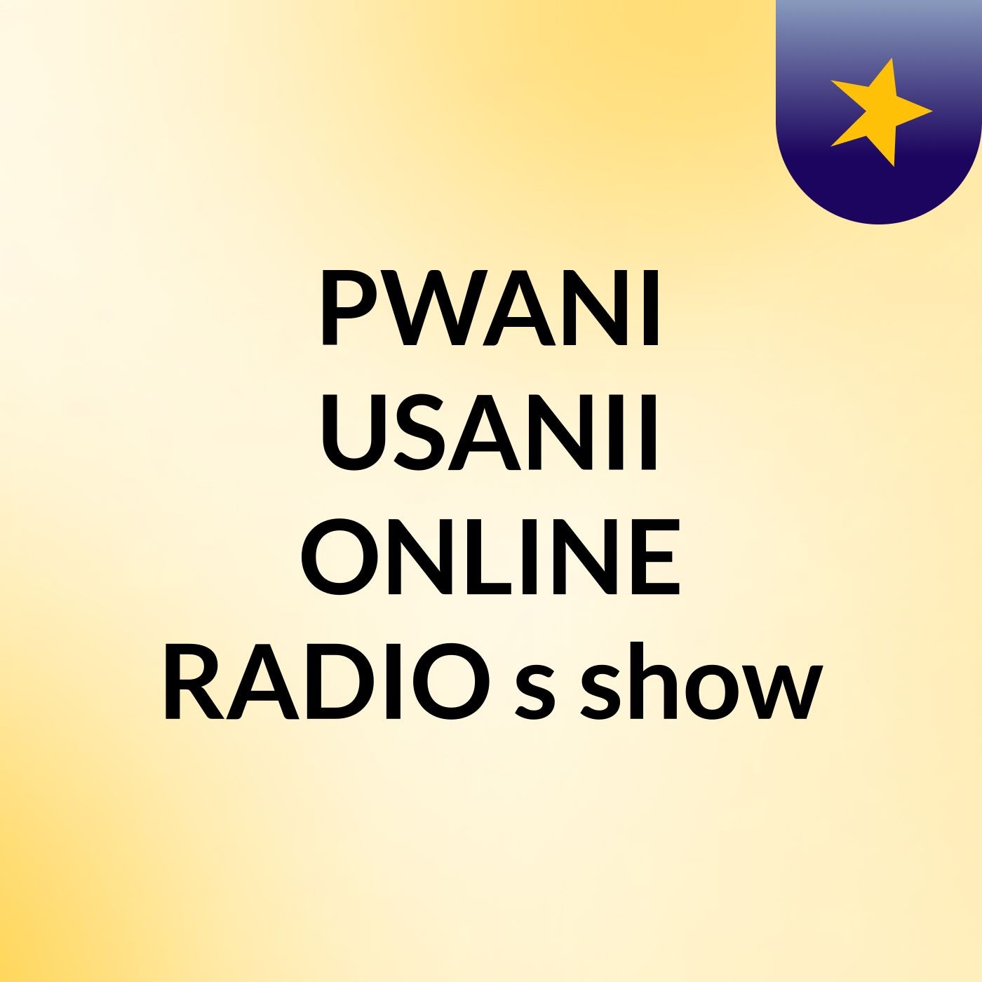 PWANI USANII ONLINE RADIO's show