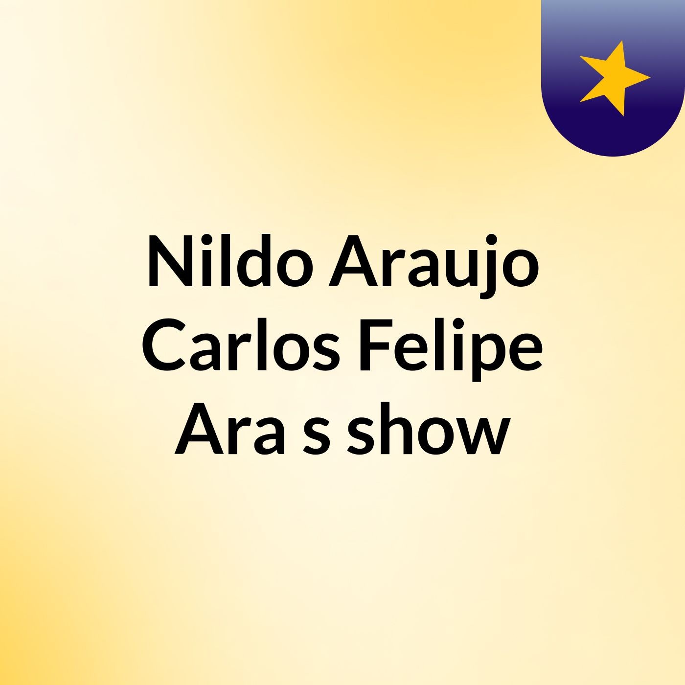 Nildo Araujo Carlos Felipe Ara's show