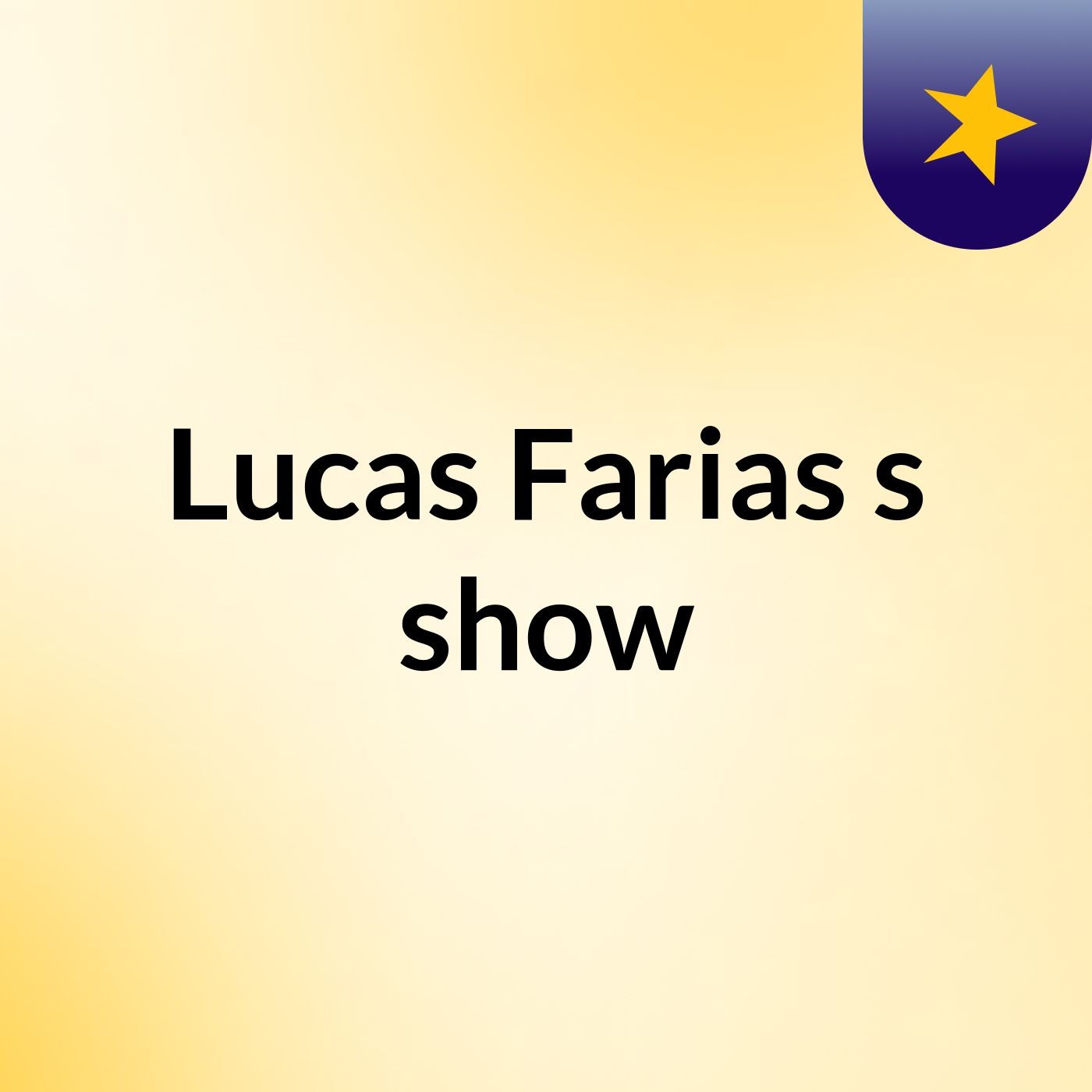 Lucas Farias\'s show