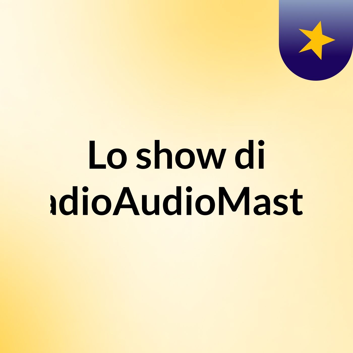 Lo show di RadioAudioMaster