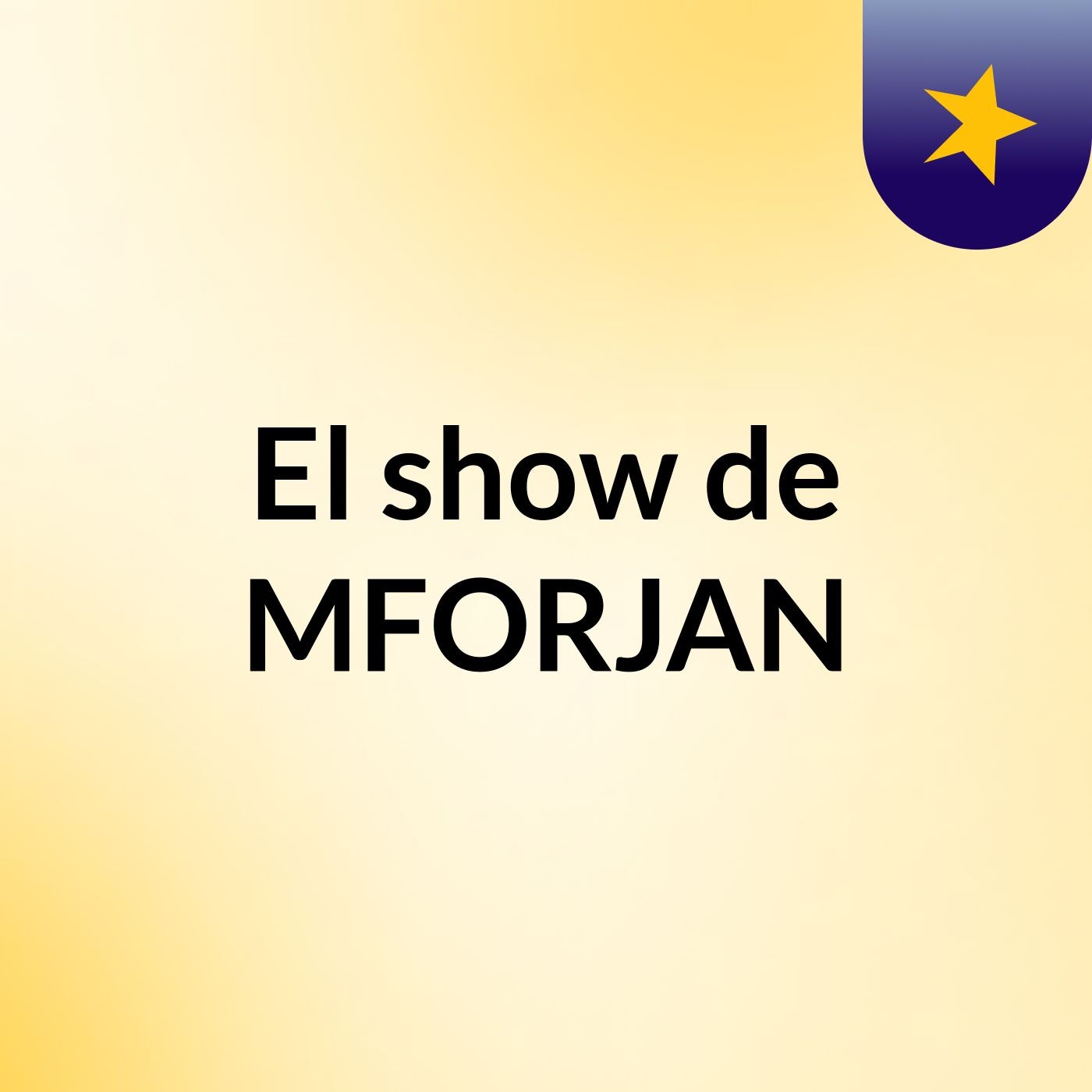 El show de MFORJAN podcast artwork
