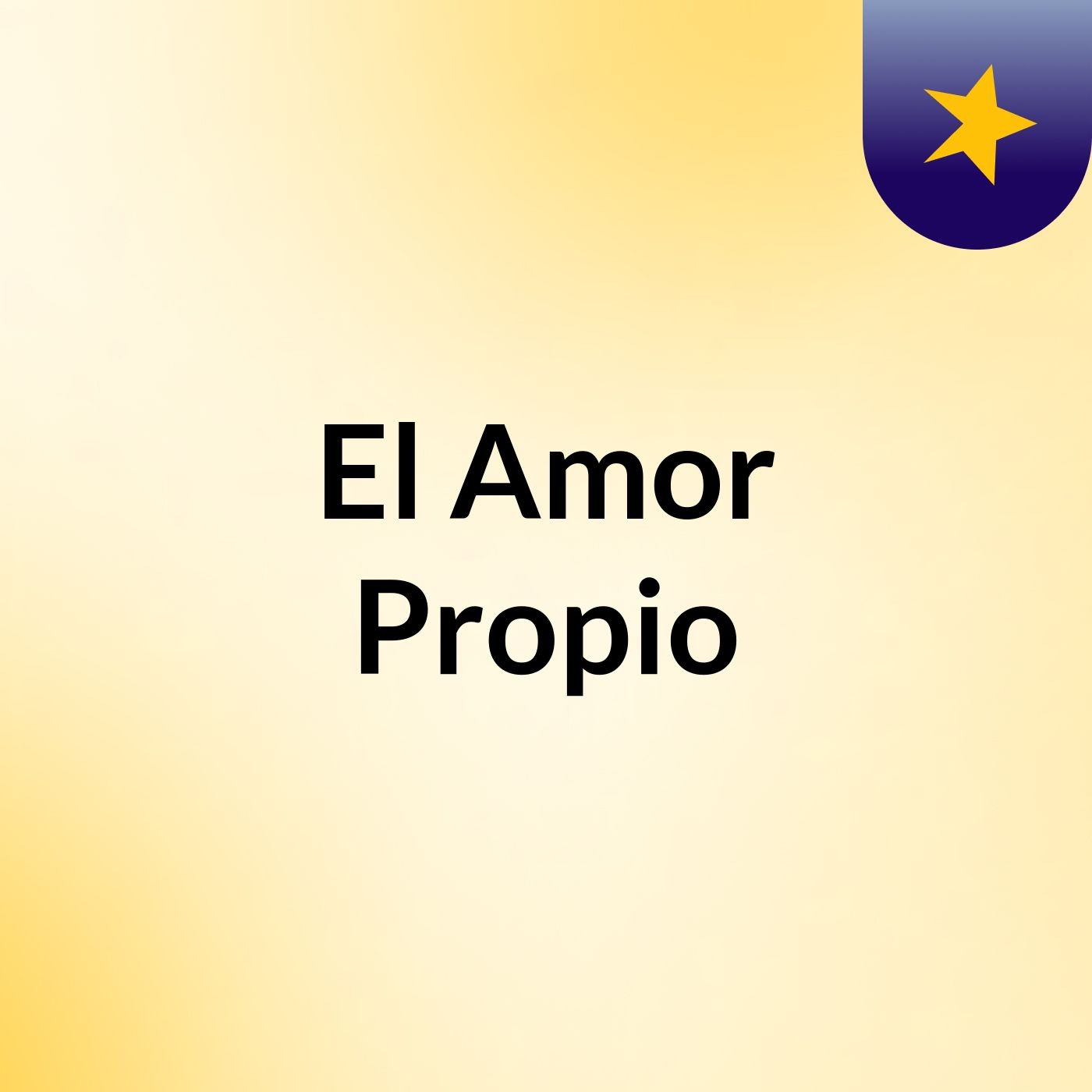 El Amor Propio podcast artwork