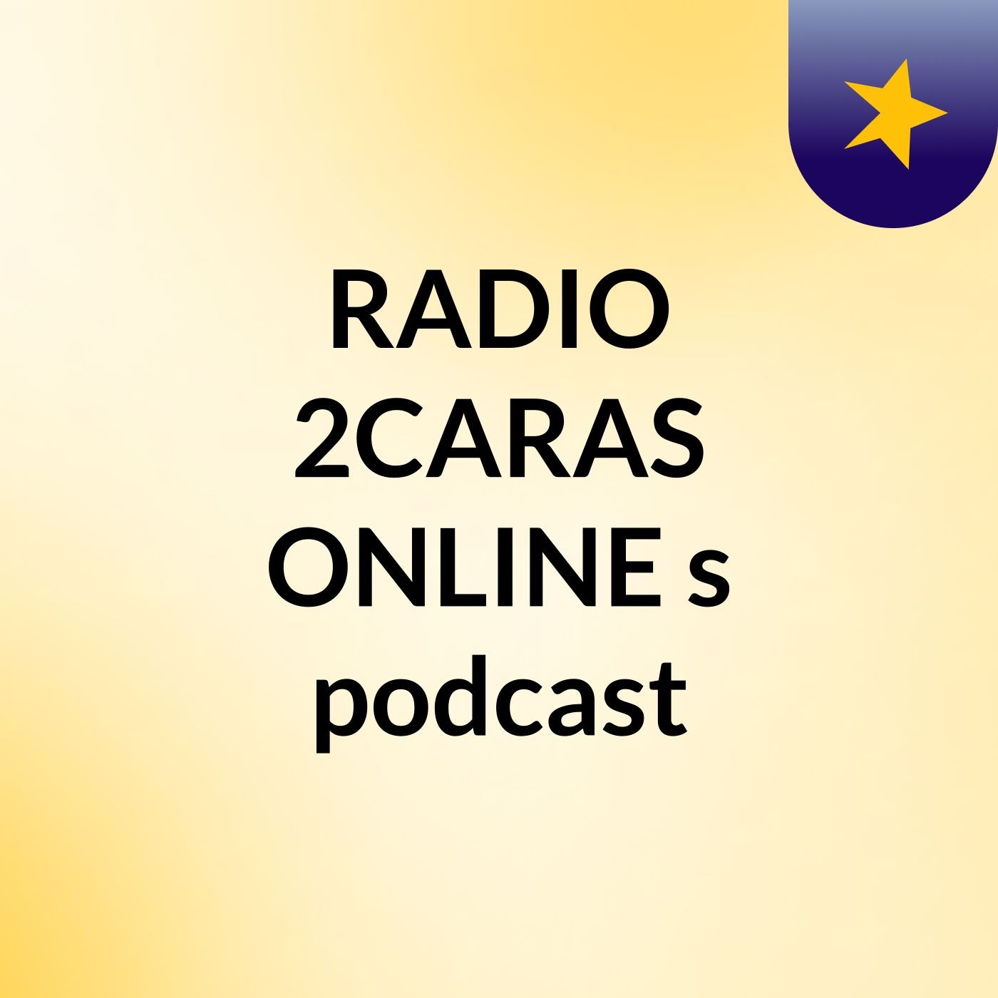 RADIO 2CARAS ONLINE's podcast