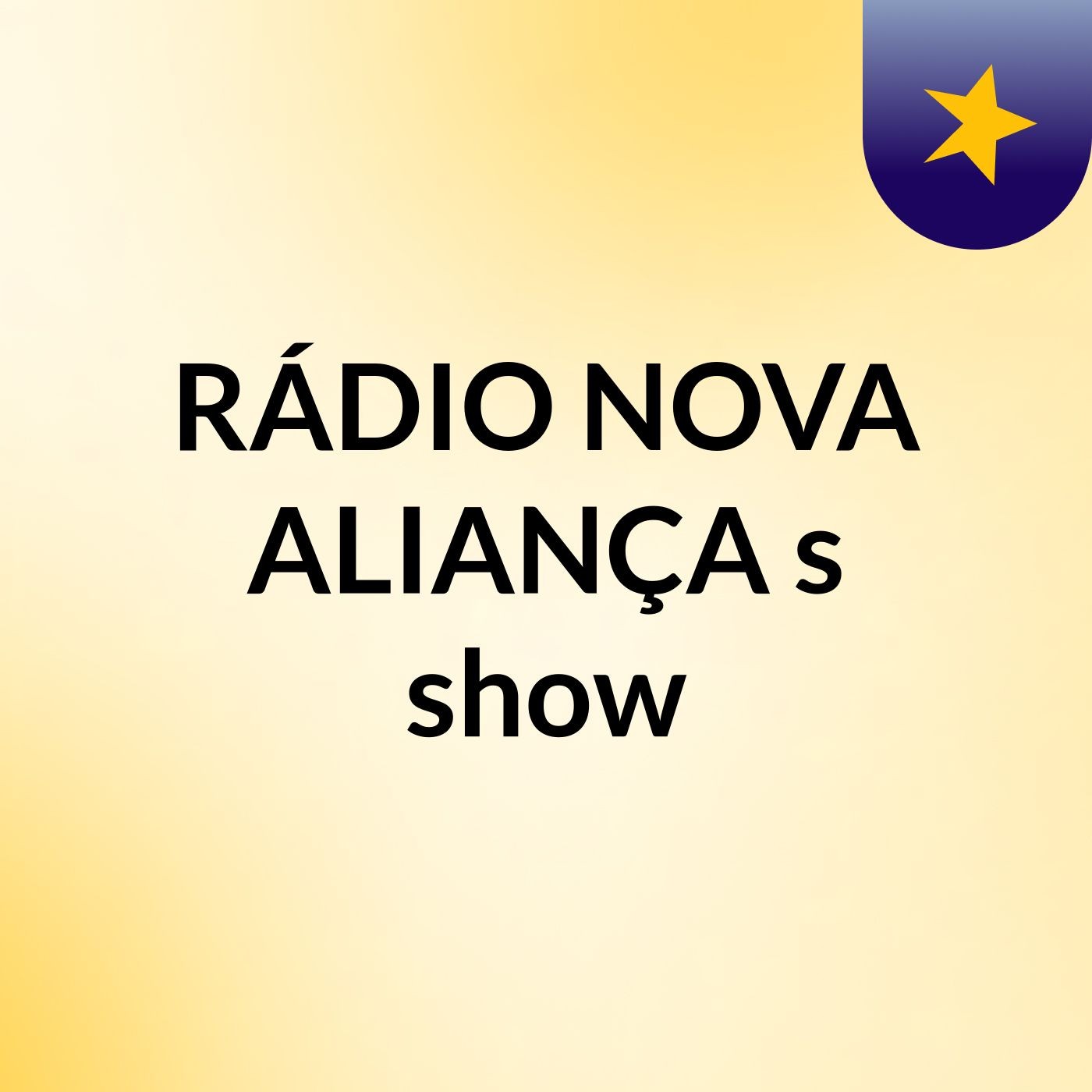 RÁDIO NOVA ALIANÇA's show