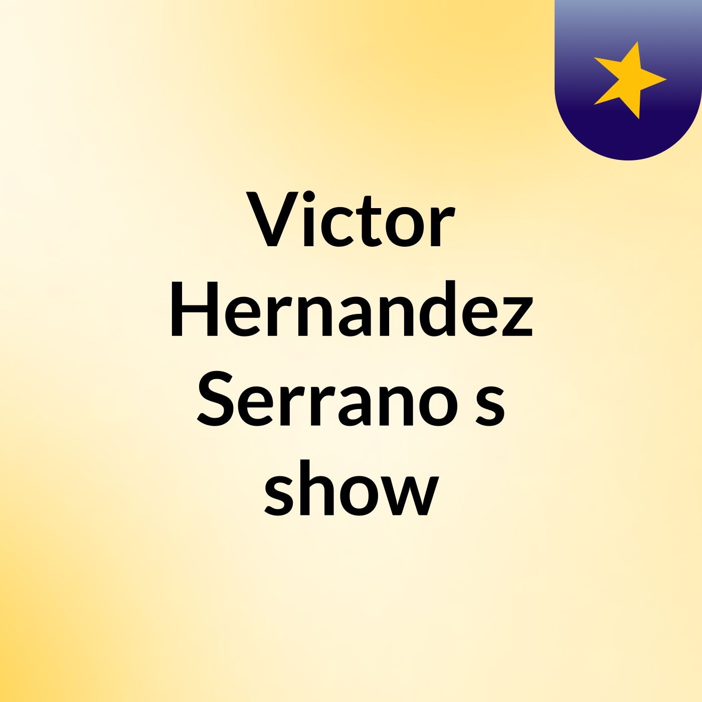 Victor Hernandez Serrano's show
