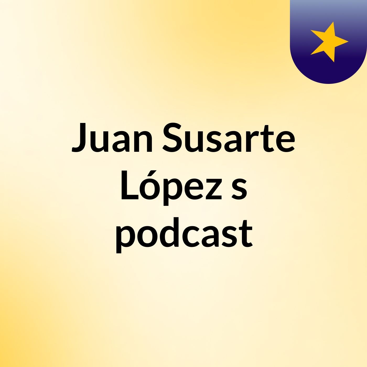 Juan Susarte López's podcast podcast artwork
