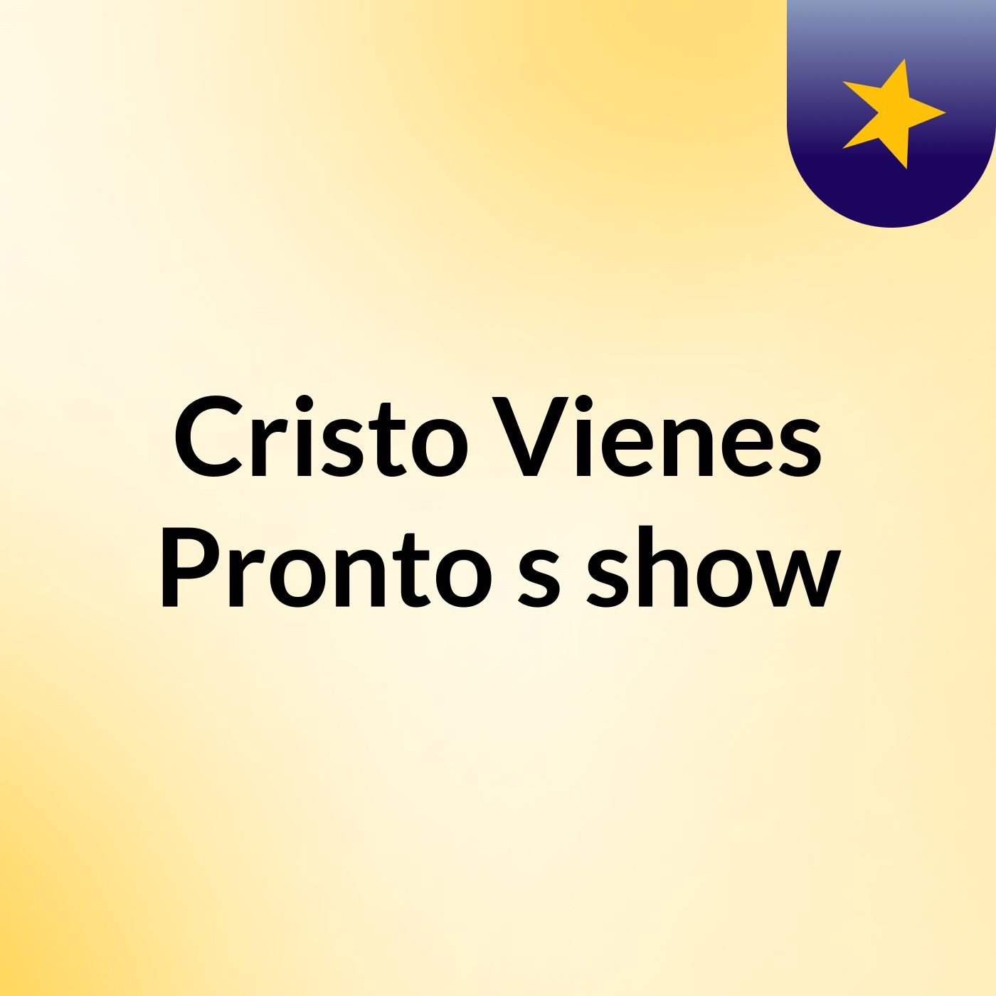 Cristo Vienes Pronto's show