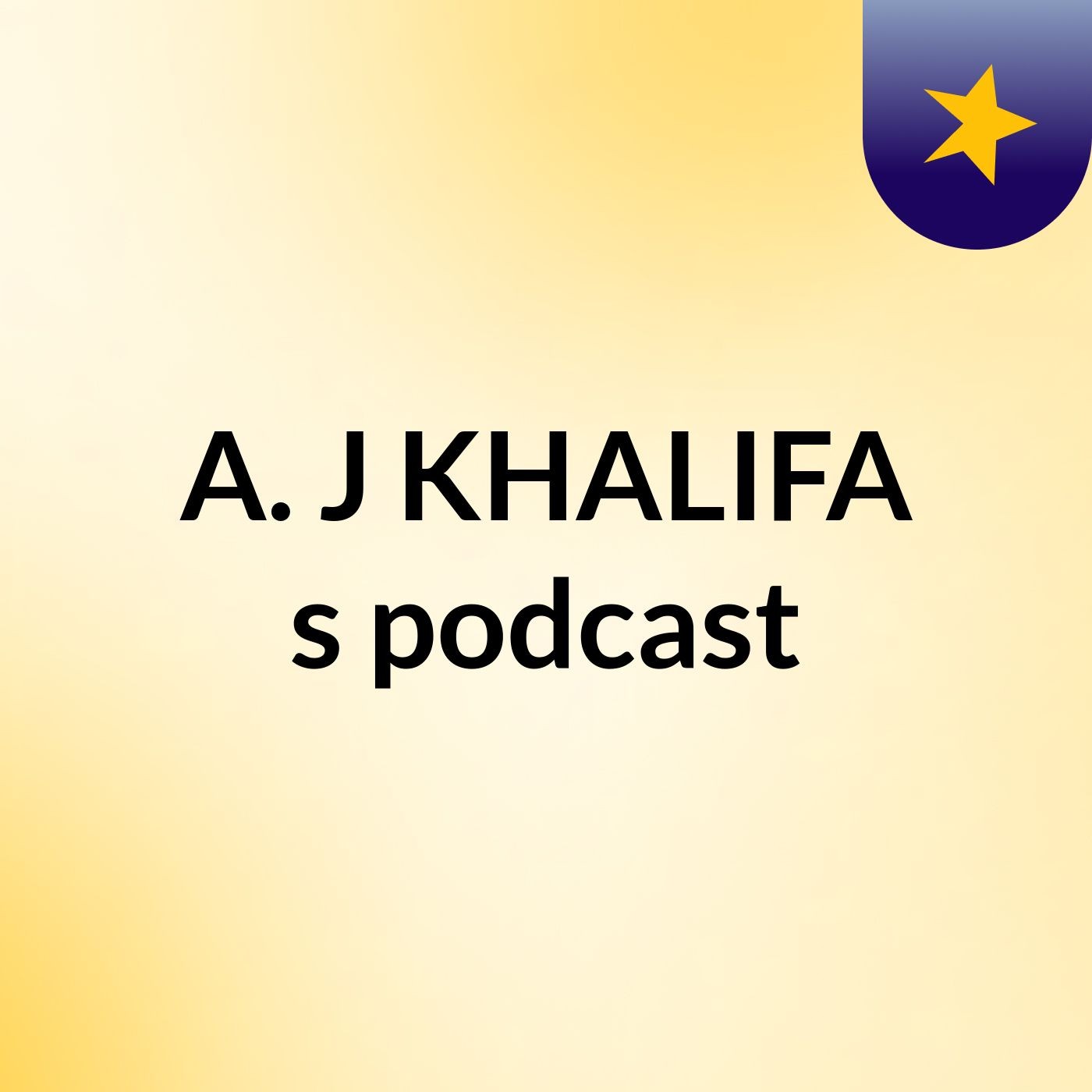 Episode 3 - A. J KHALIFA's podcast