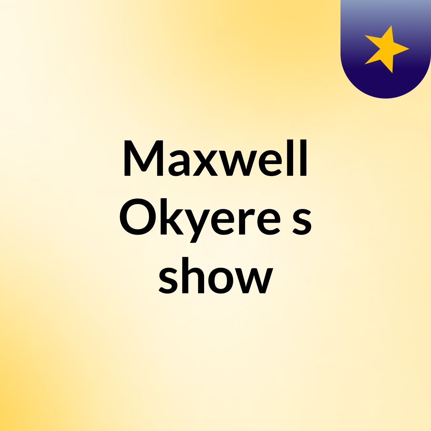 Maxwell Okyere's show
