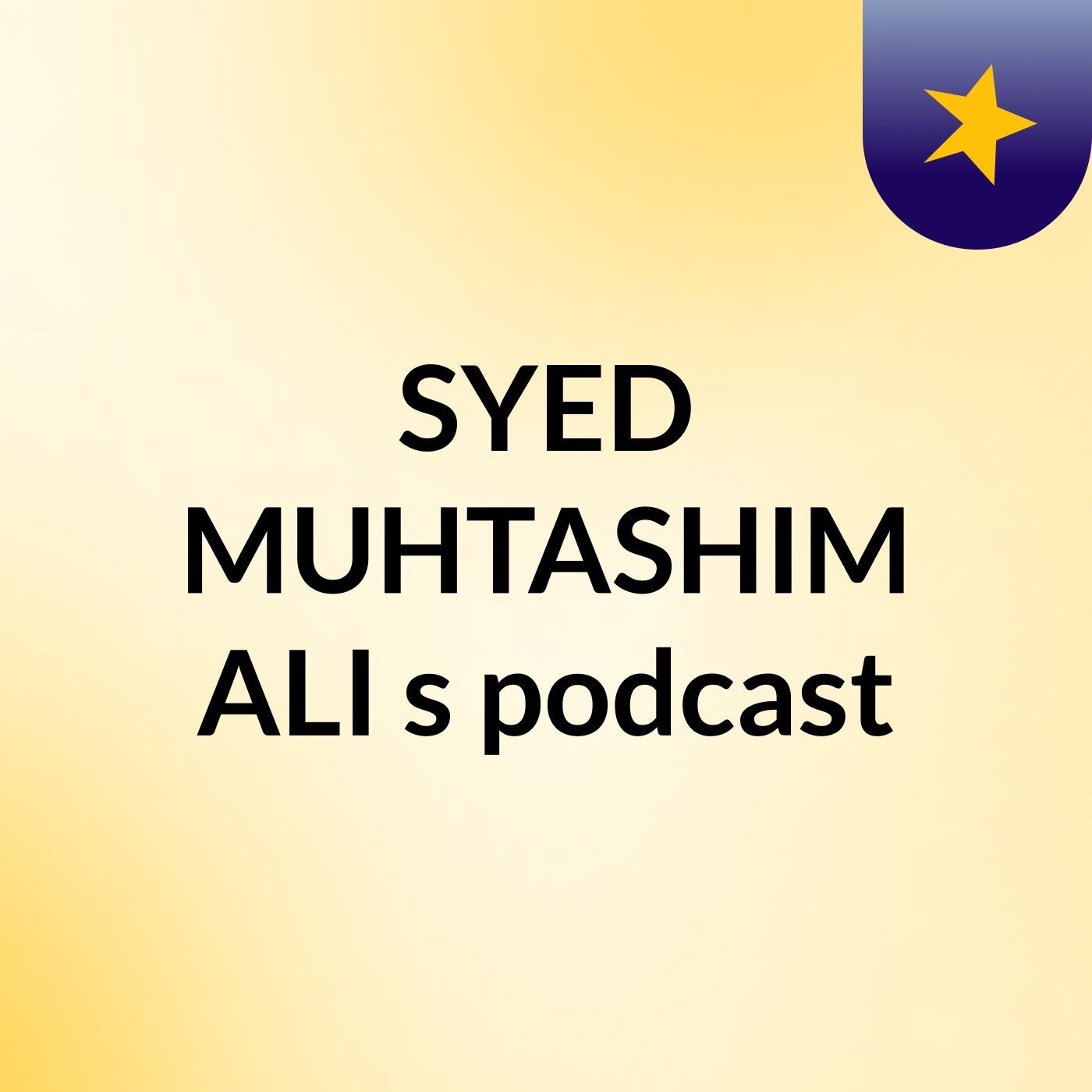 SYED MUHTASHIM ALI's podcast