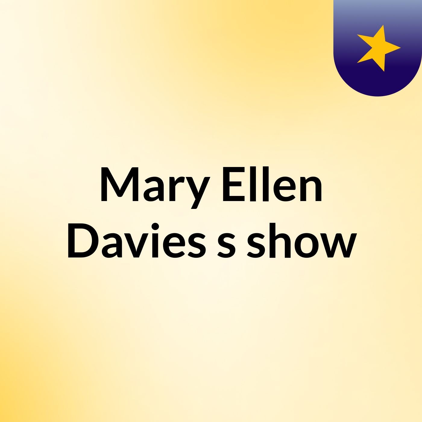 Mary Ellen Davies's show