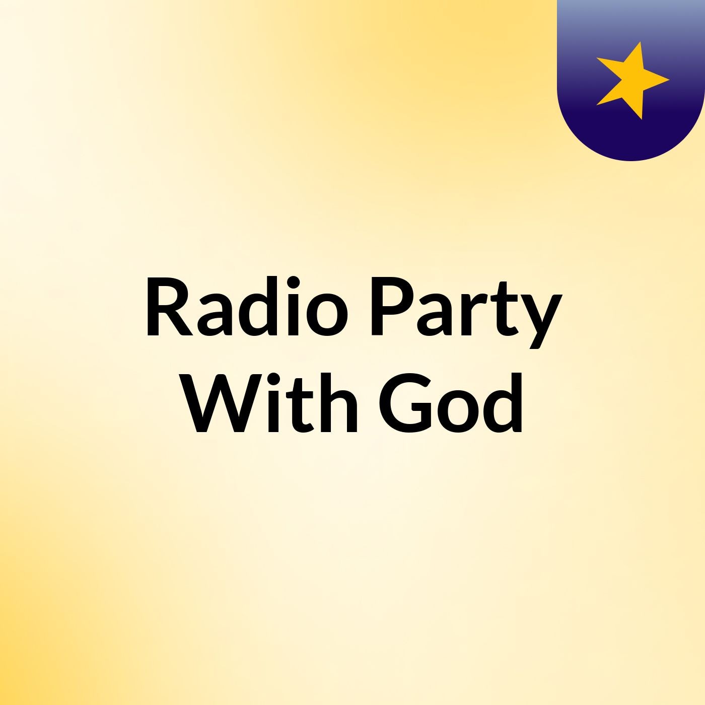 Radio Party With God