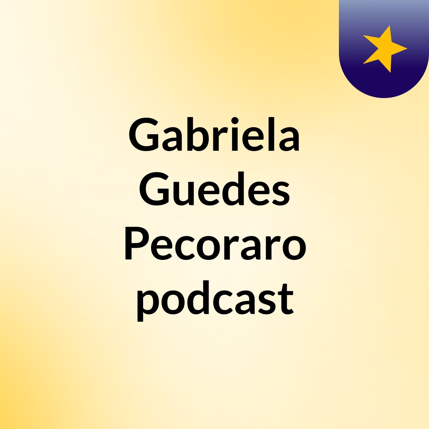 Gabriela Guedes Pecoraro podcast podcast artwork