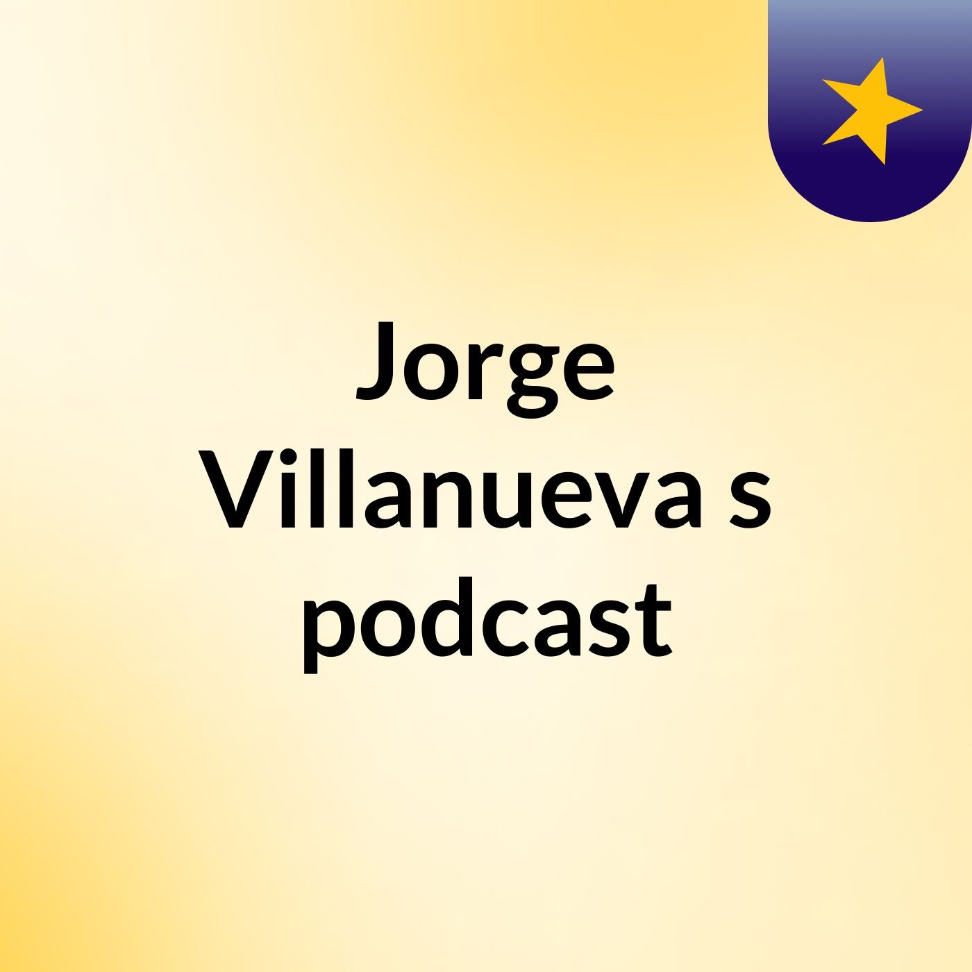 Jorge Villanueva's podcast