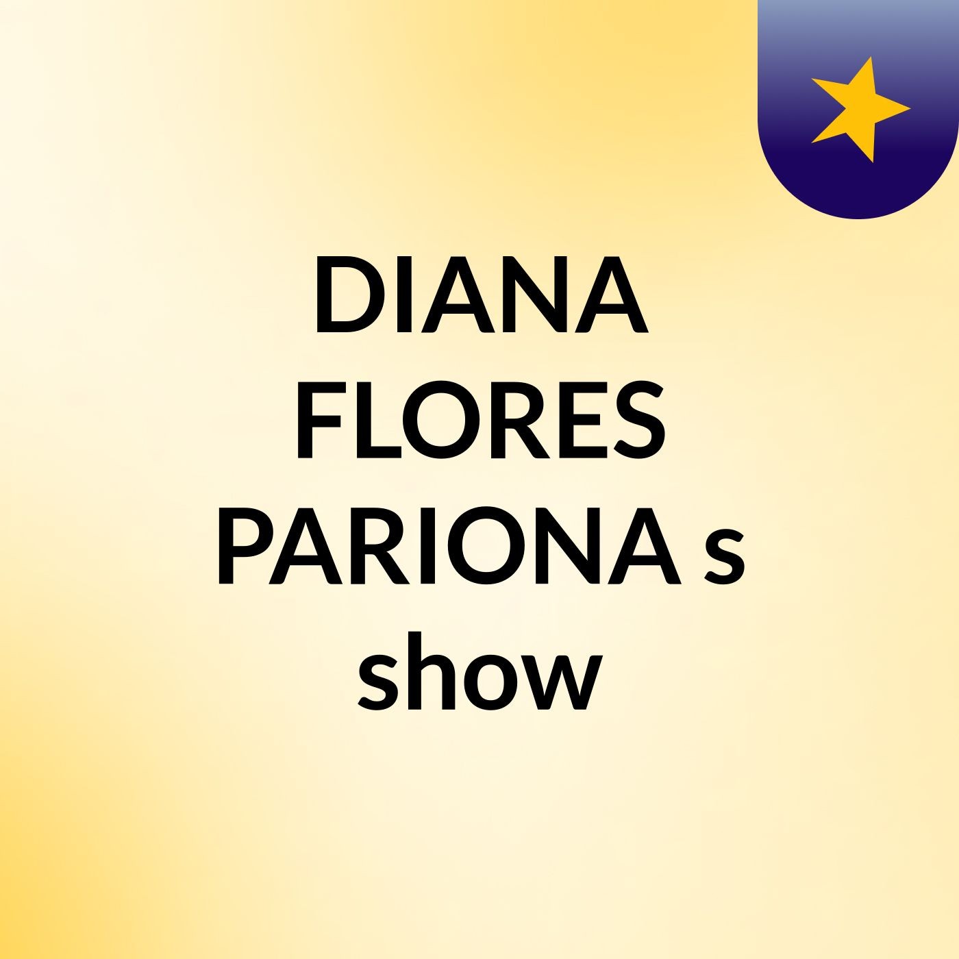 DIANA FLORES PARIONA's show