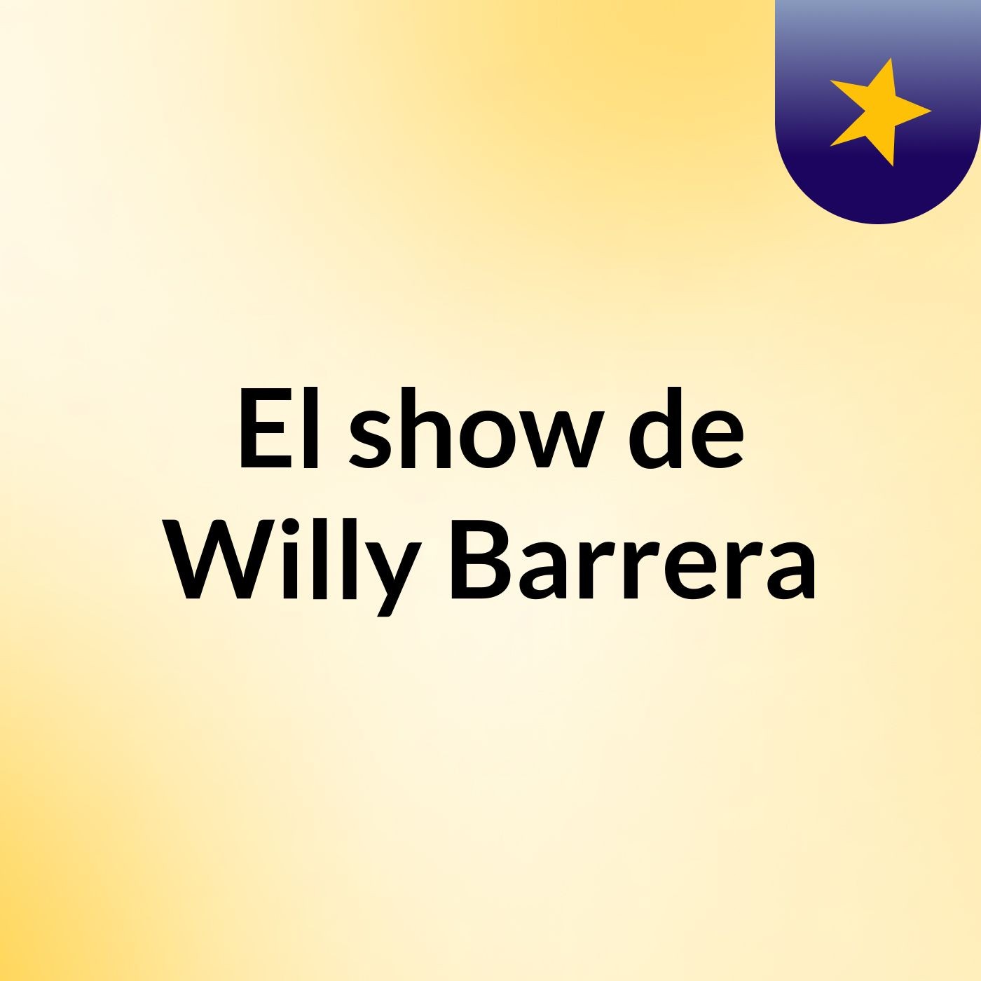 El show de Willy Barrera