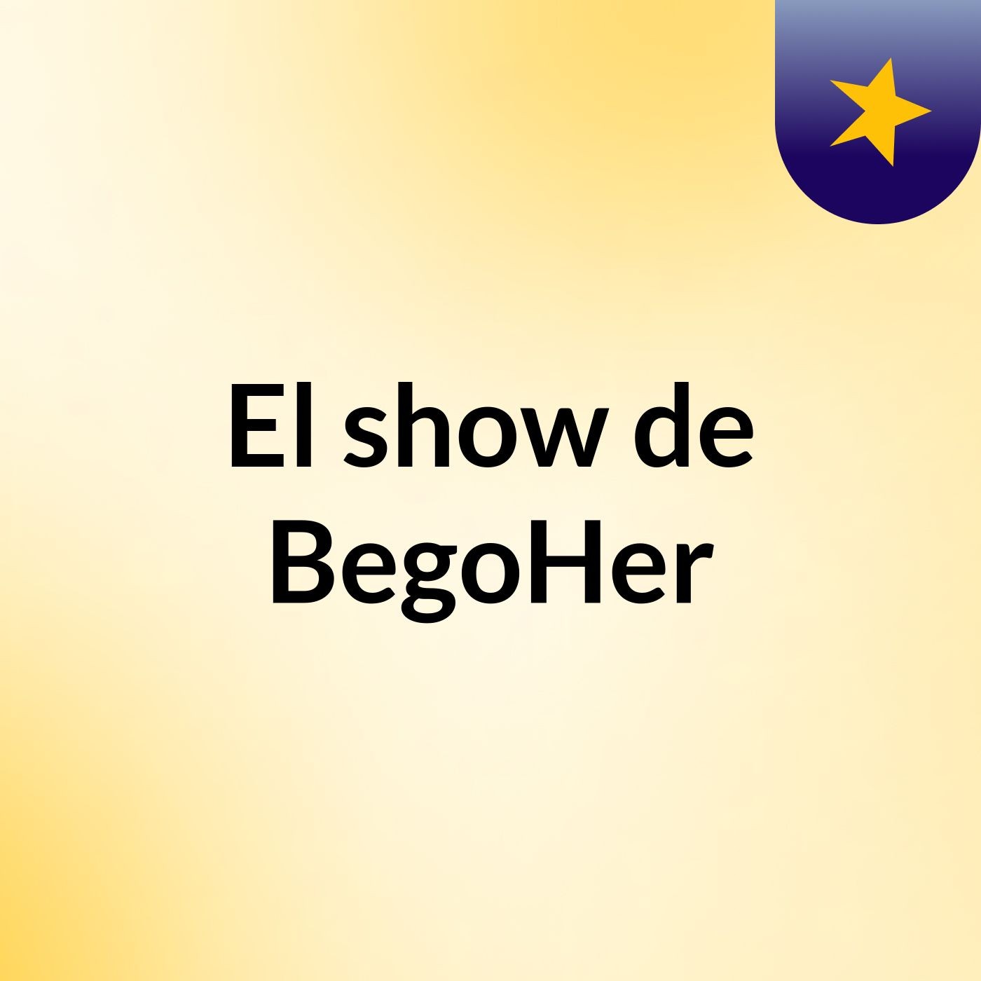 El show de BegoHer