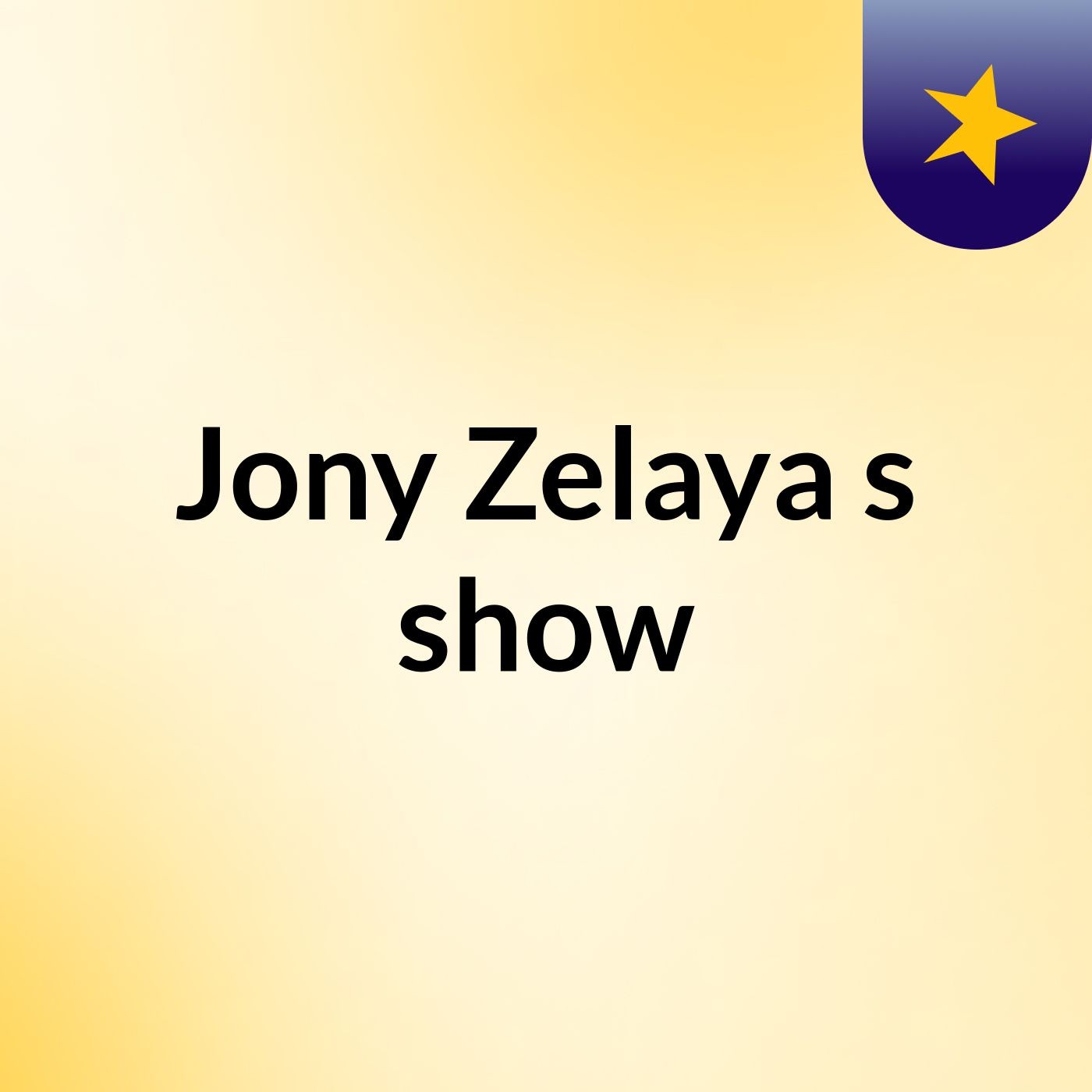 Jony Zelaya's show