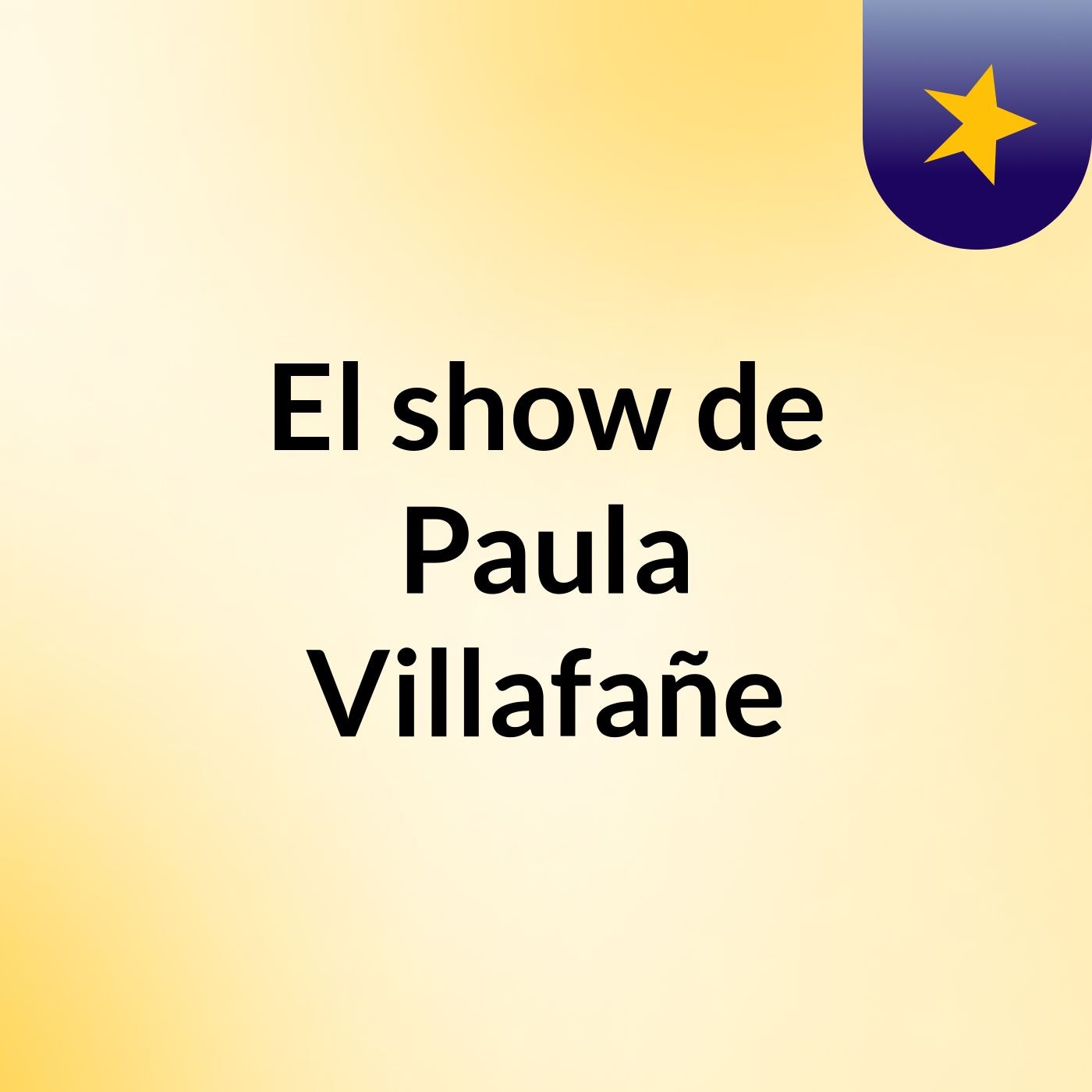 El show de Paula Villafañe