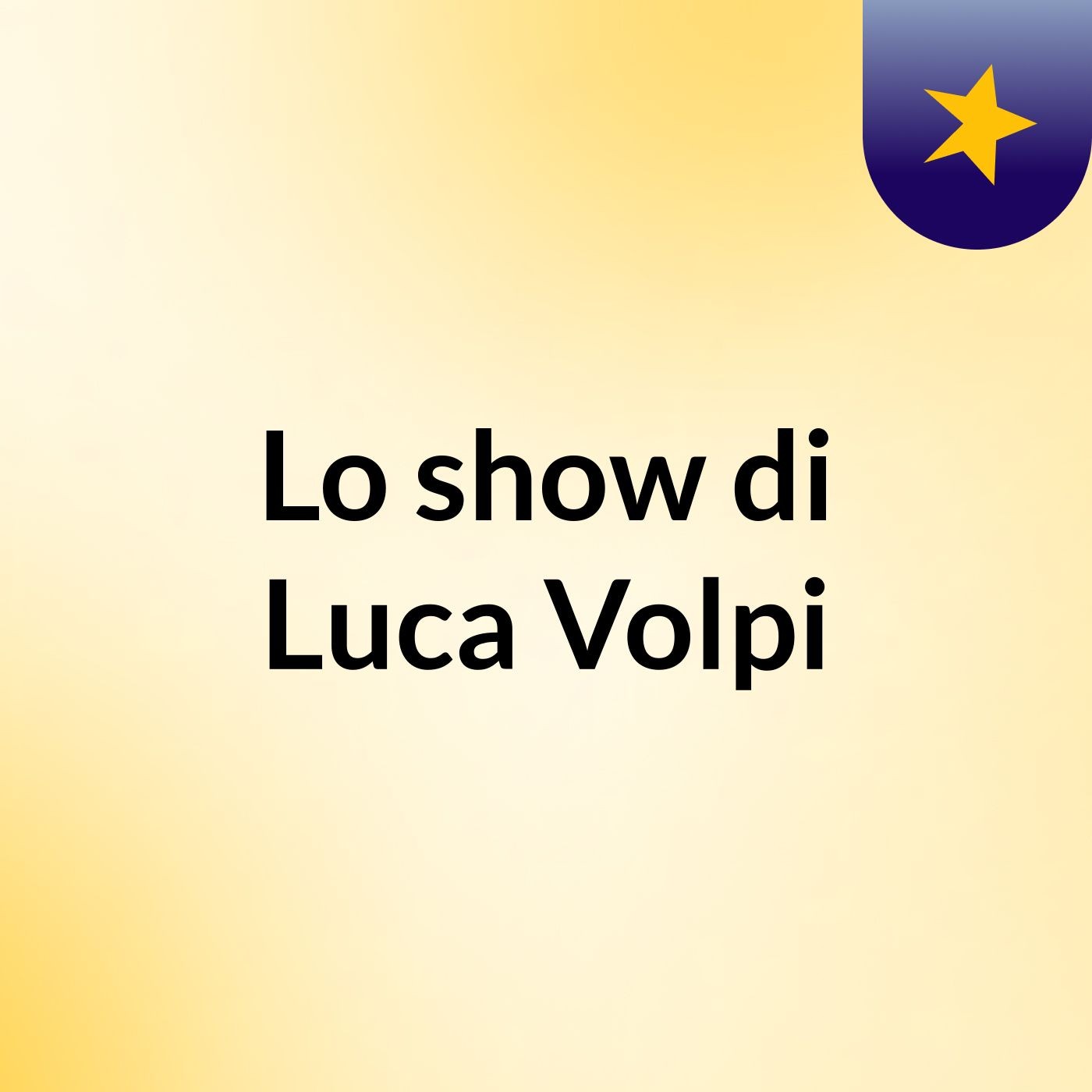 Lo show di Luca Volpi